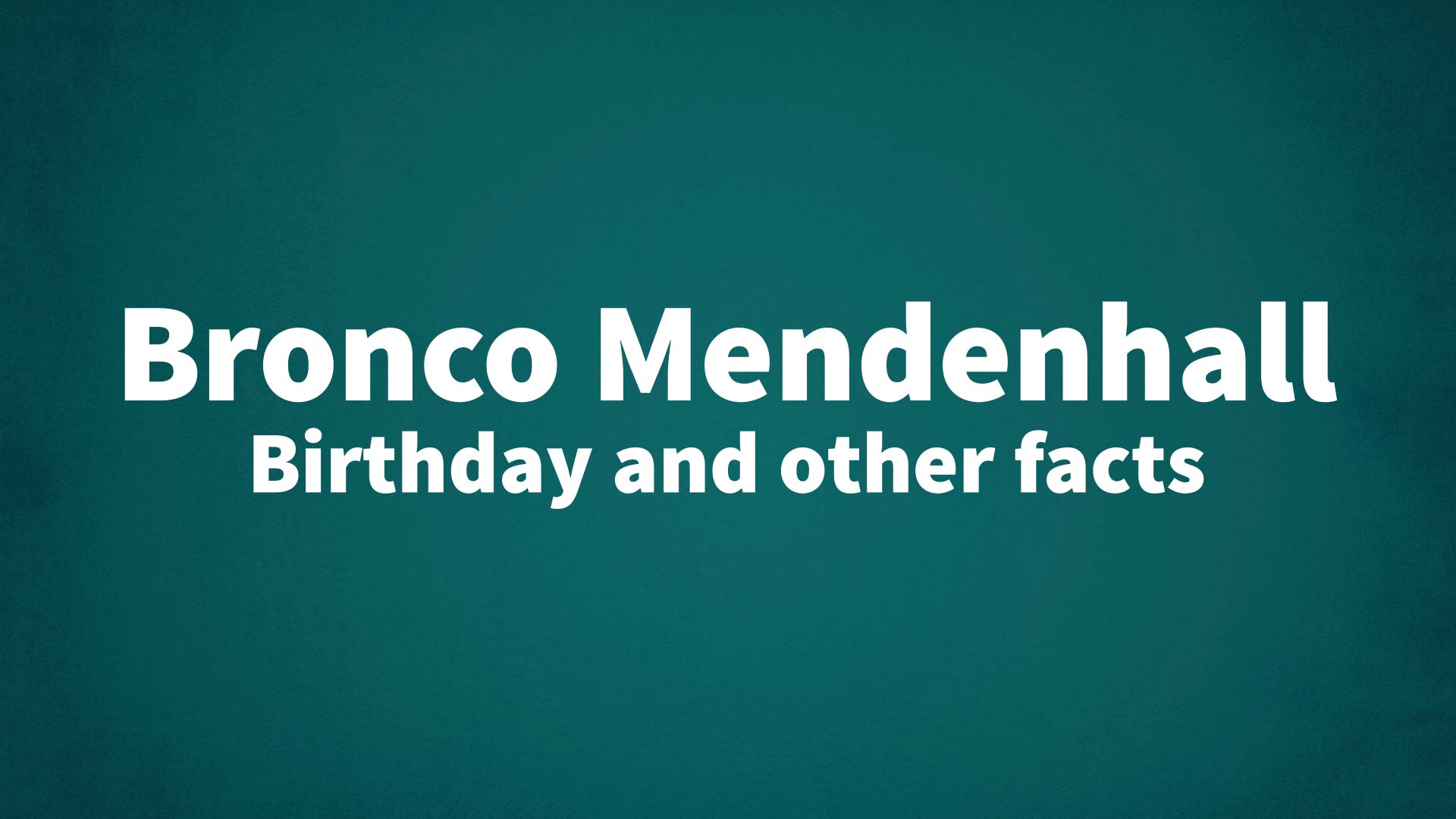 title image for Bronco Mendenhall birthday