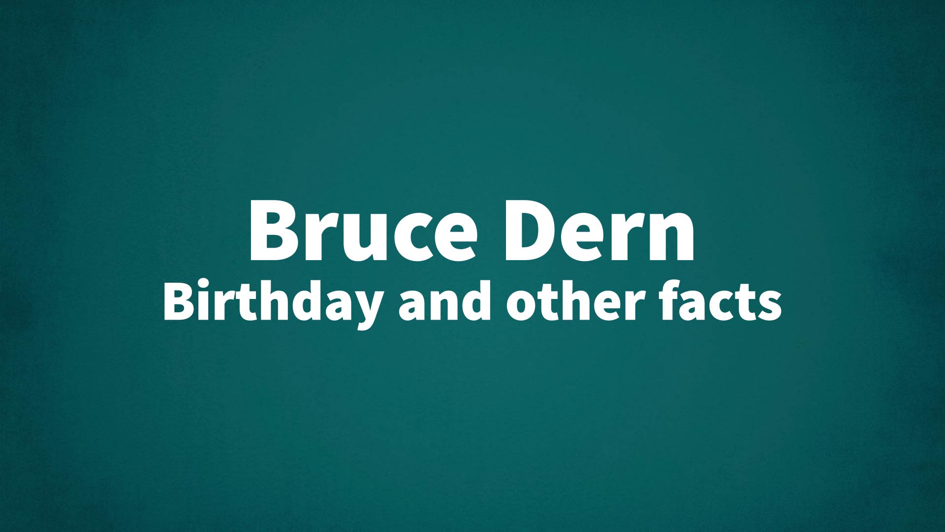title image for Bruce Dern birthday