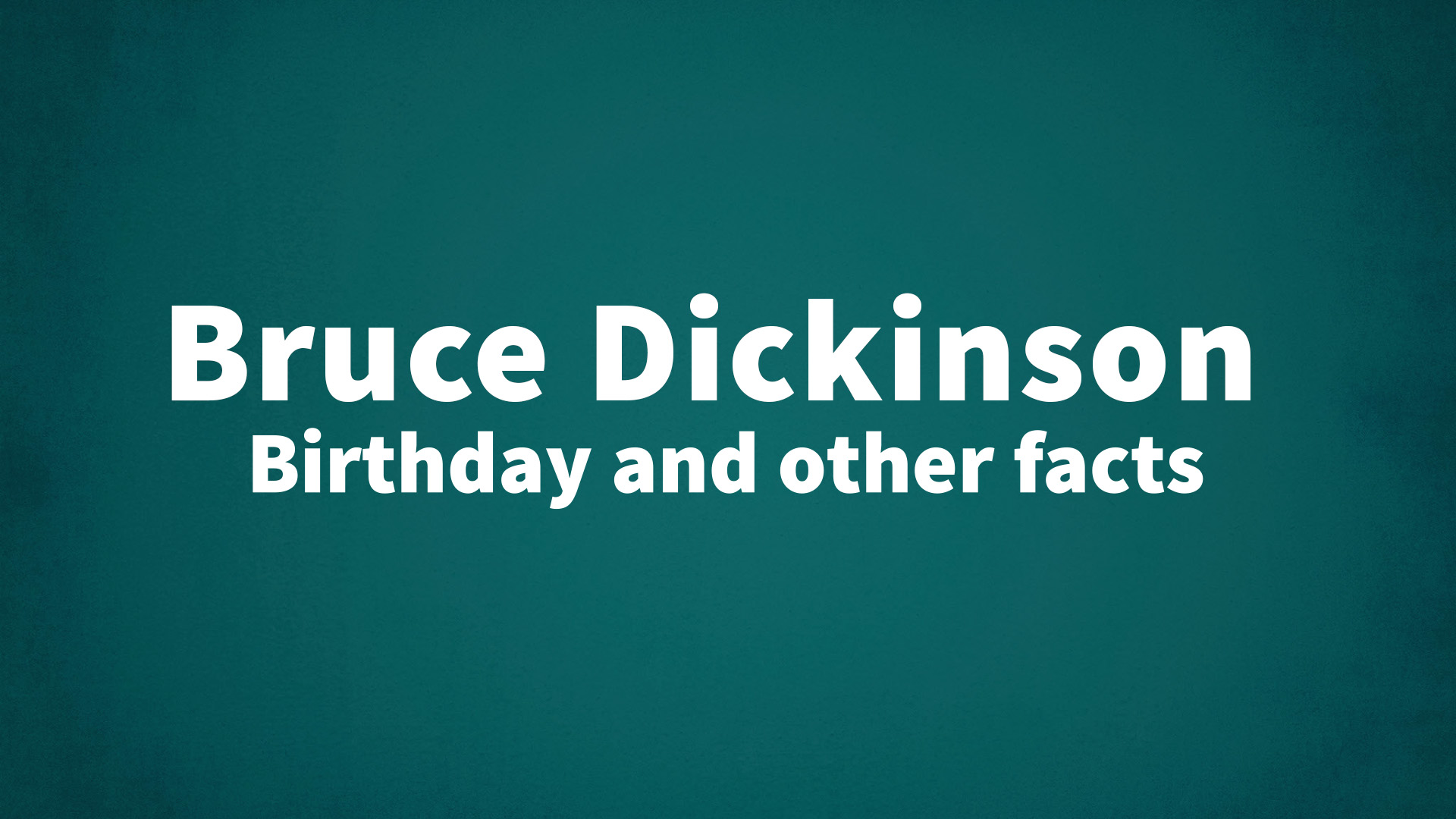 title image for Bruce Dickinson birthday