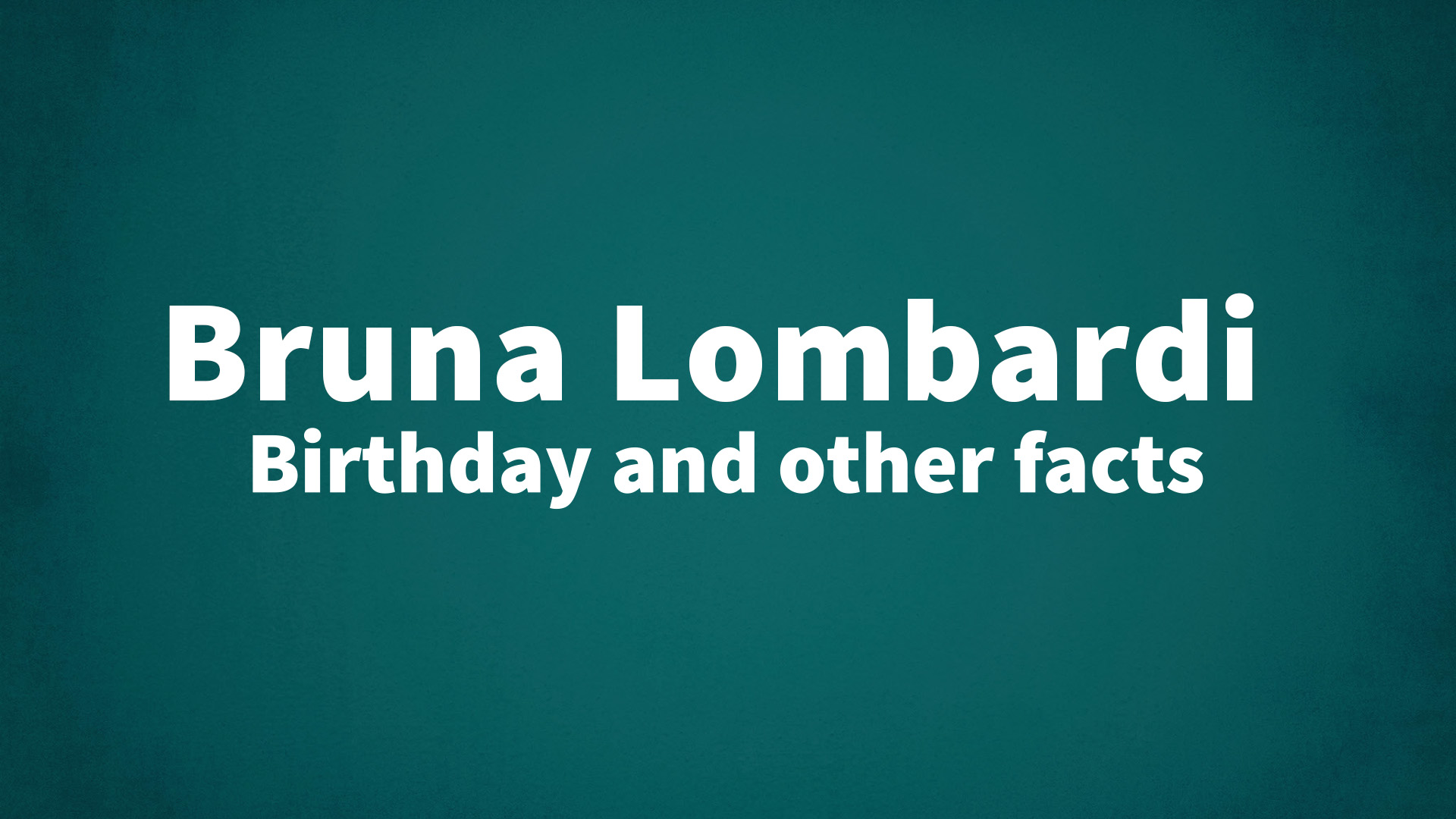 title image for Bruna Lombardi birthday