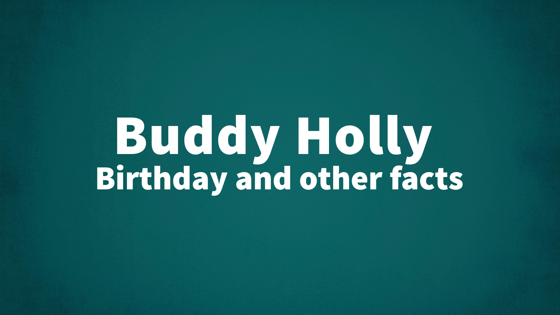 title image for Buddy Holly birthday