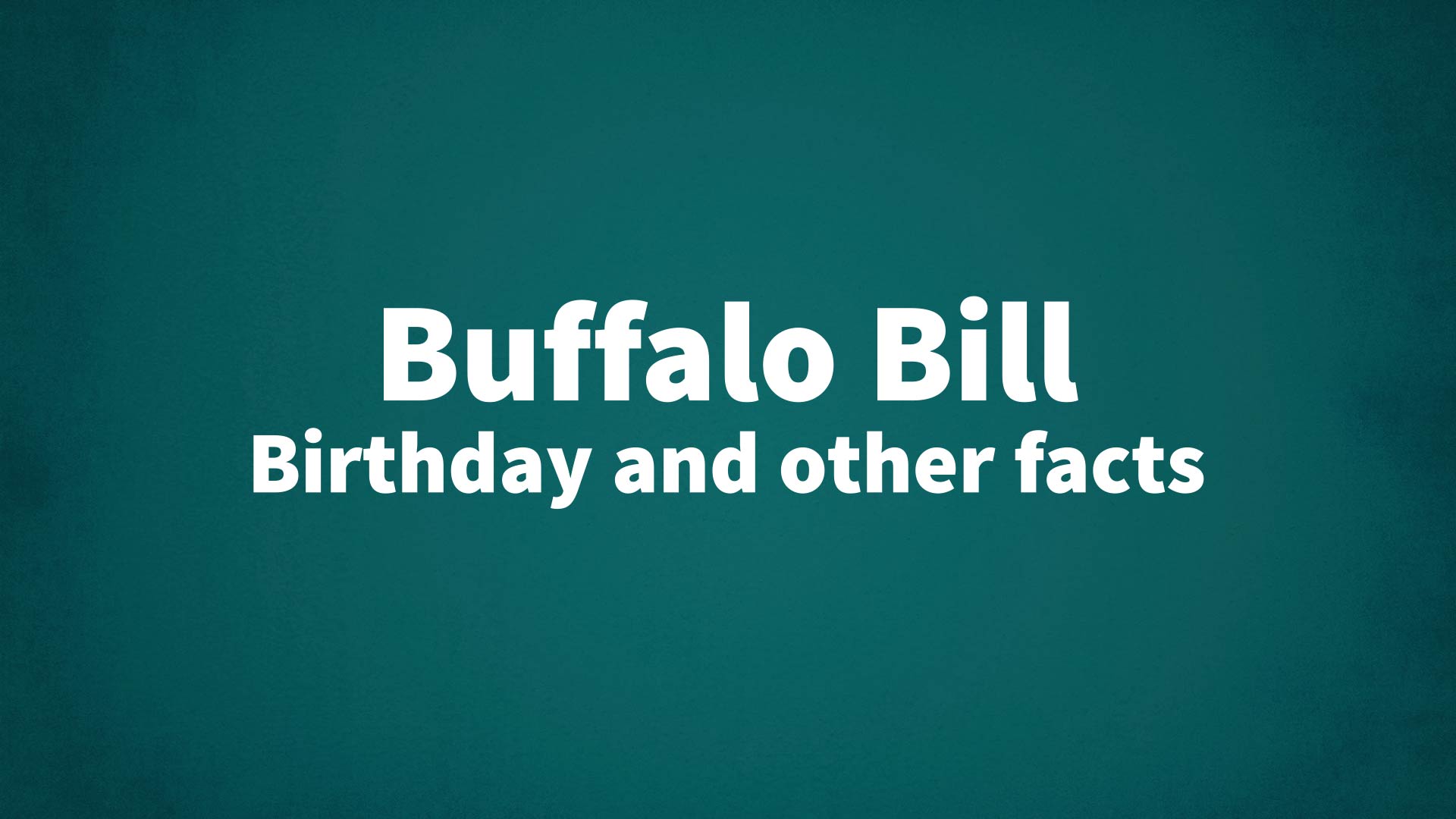 title image for Buffalo Bill birthday
