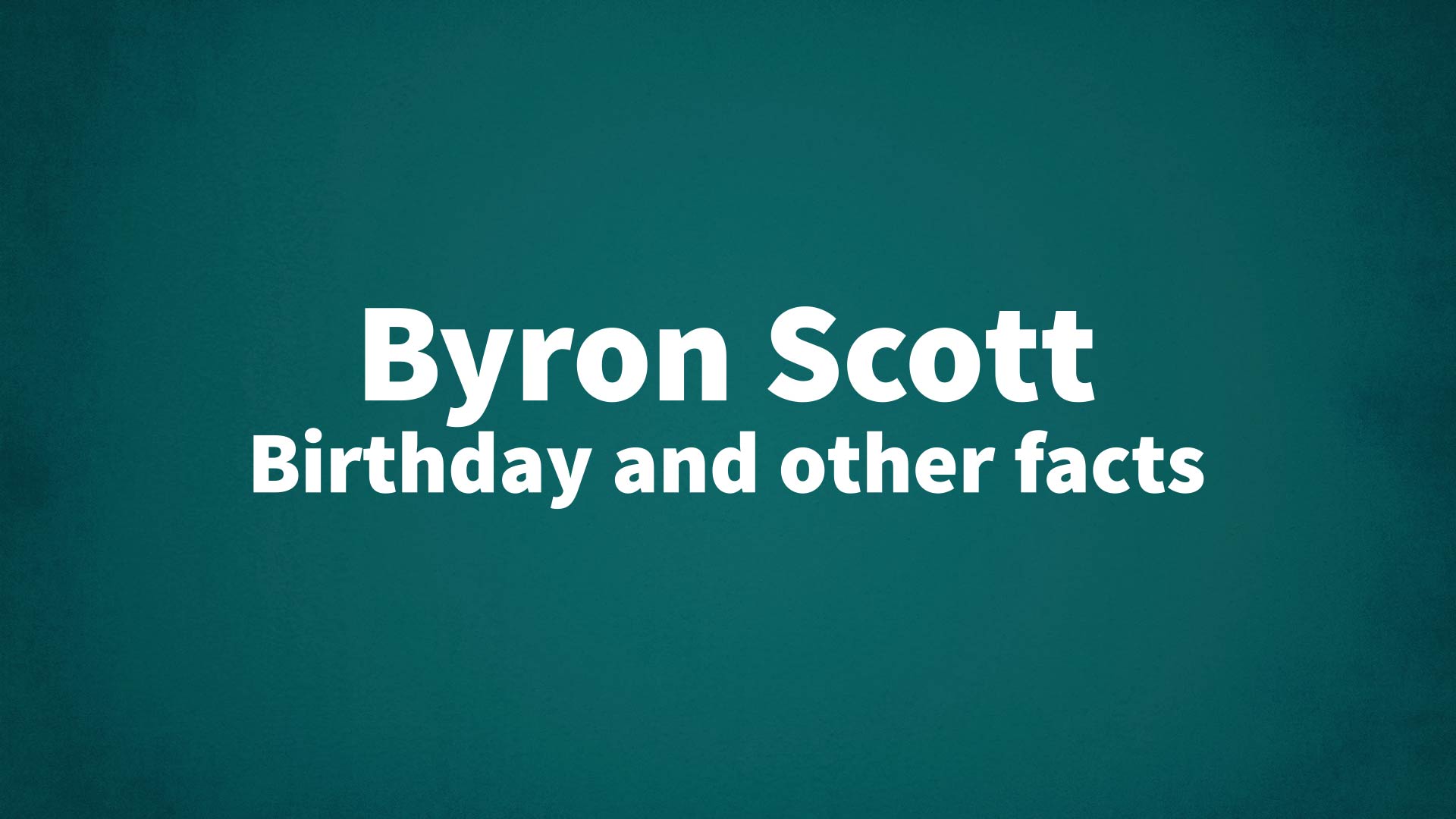 title image for Byron Scott birthday