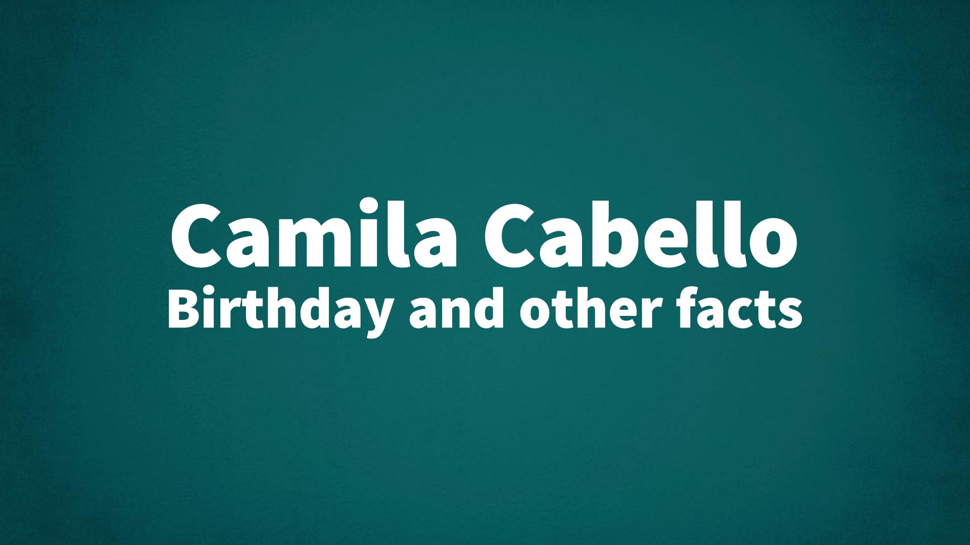 title image for Camila Cabello birthday