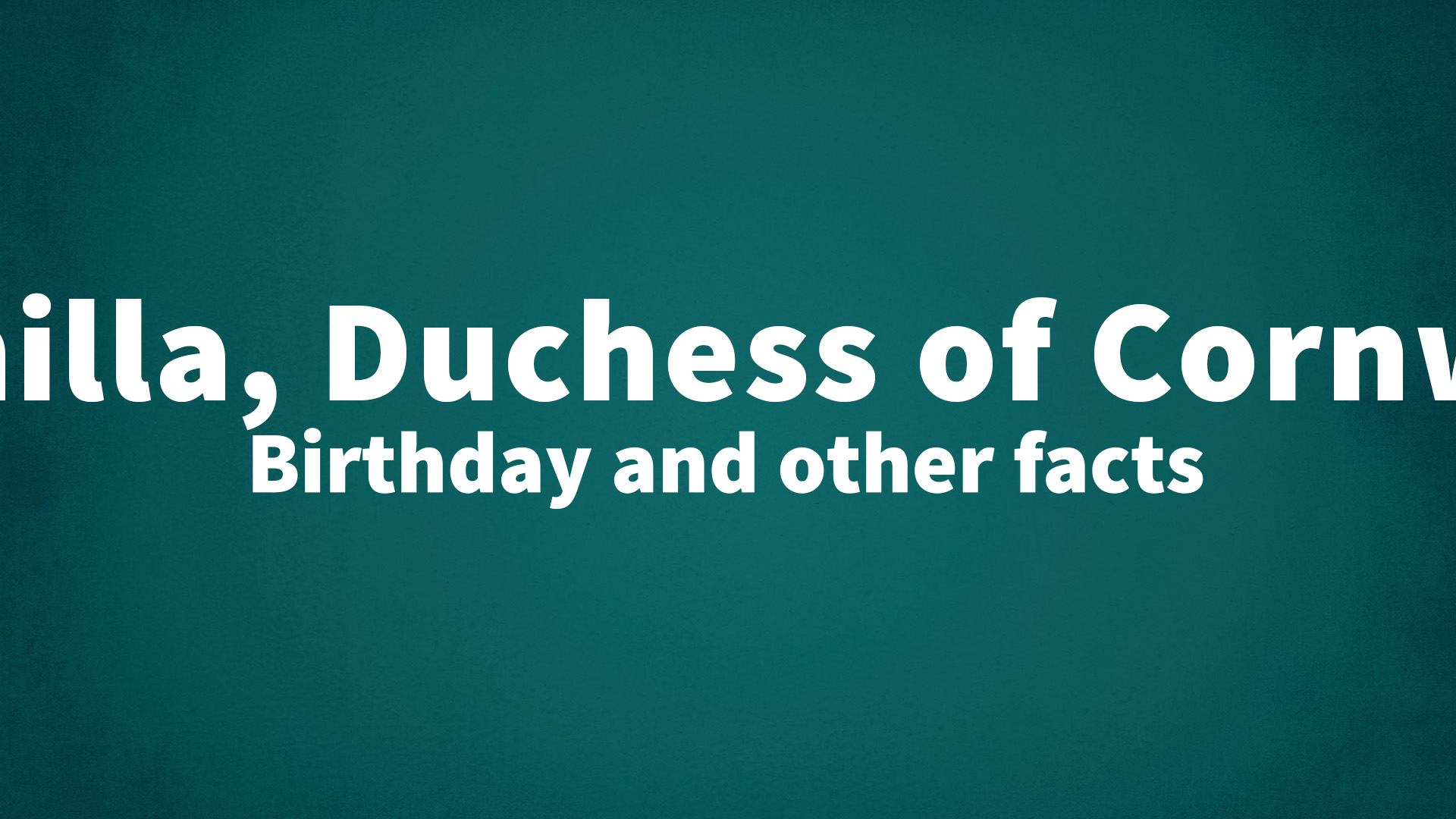 title image for Camilla, Duchess of Cornwall birthday