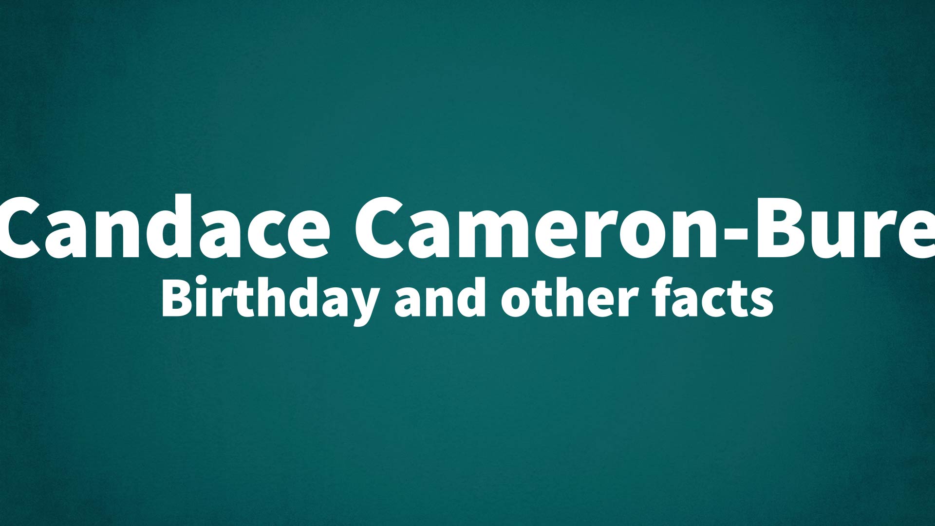 title image for Candace Cameron-Bure birthday