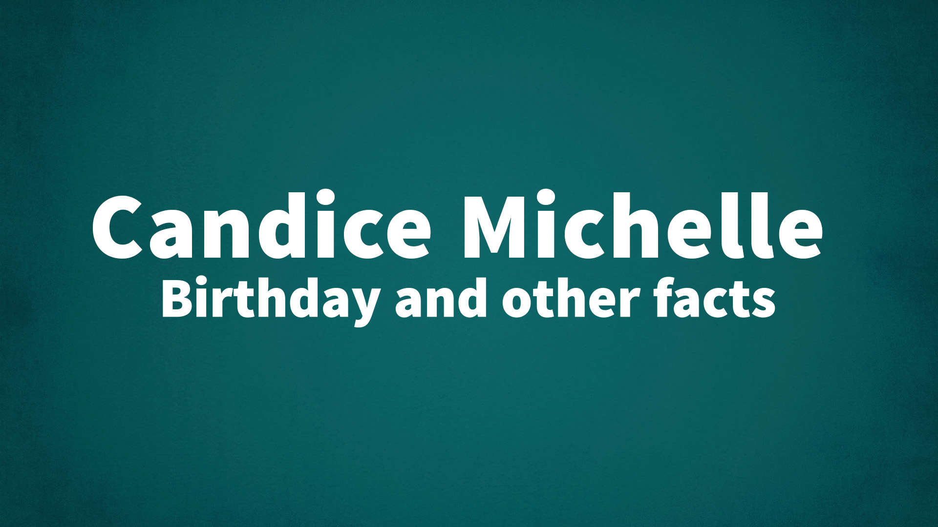 title image for Candice Michelle birthday