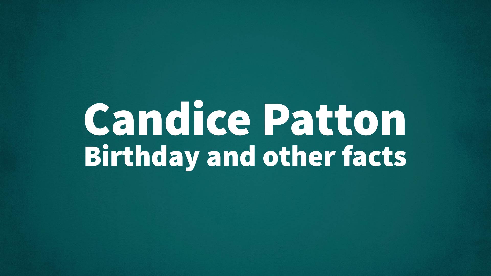 title image for Candice Patton birthday