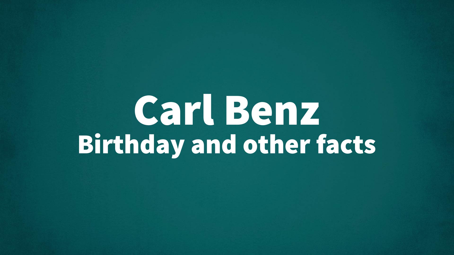 title image for Carl Benz birthday