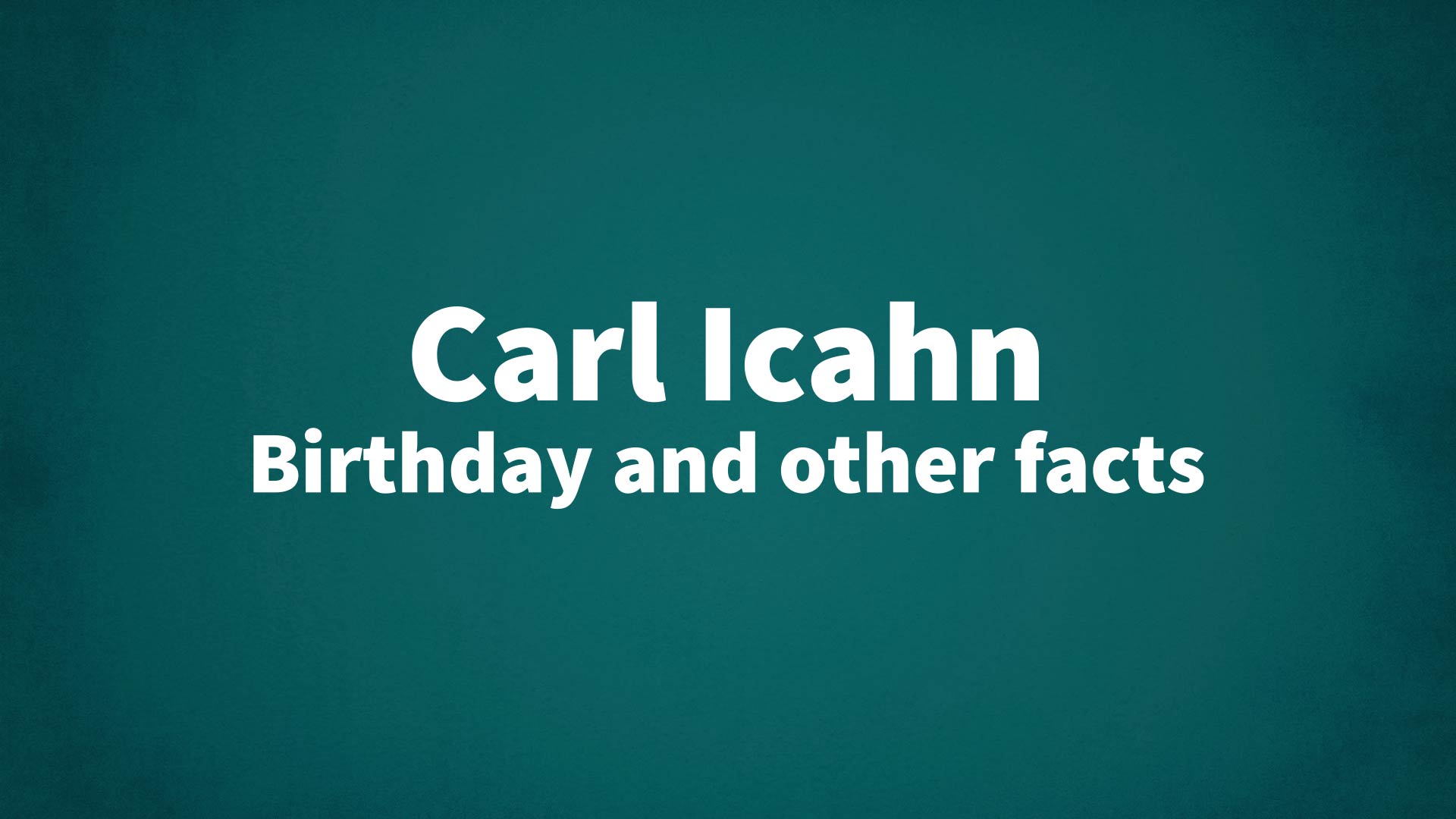 title image for Carl Icahn birthday