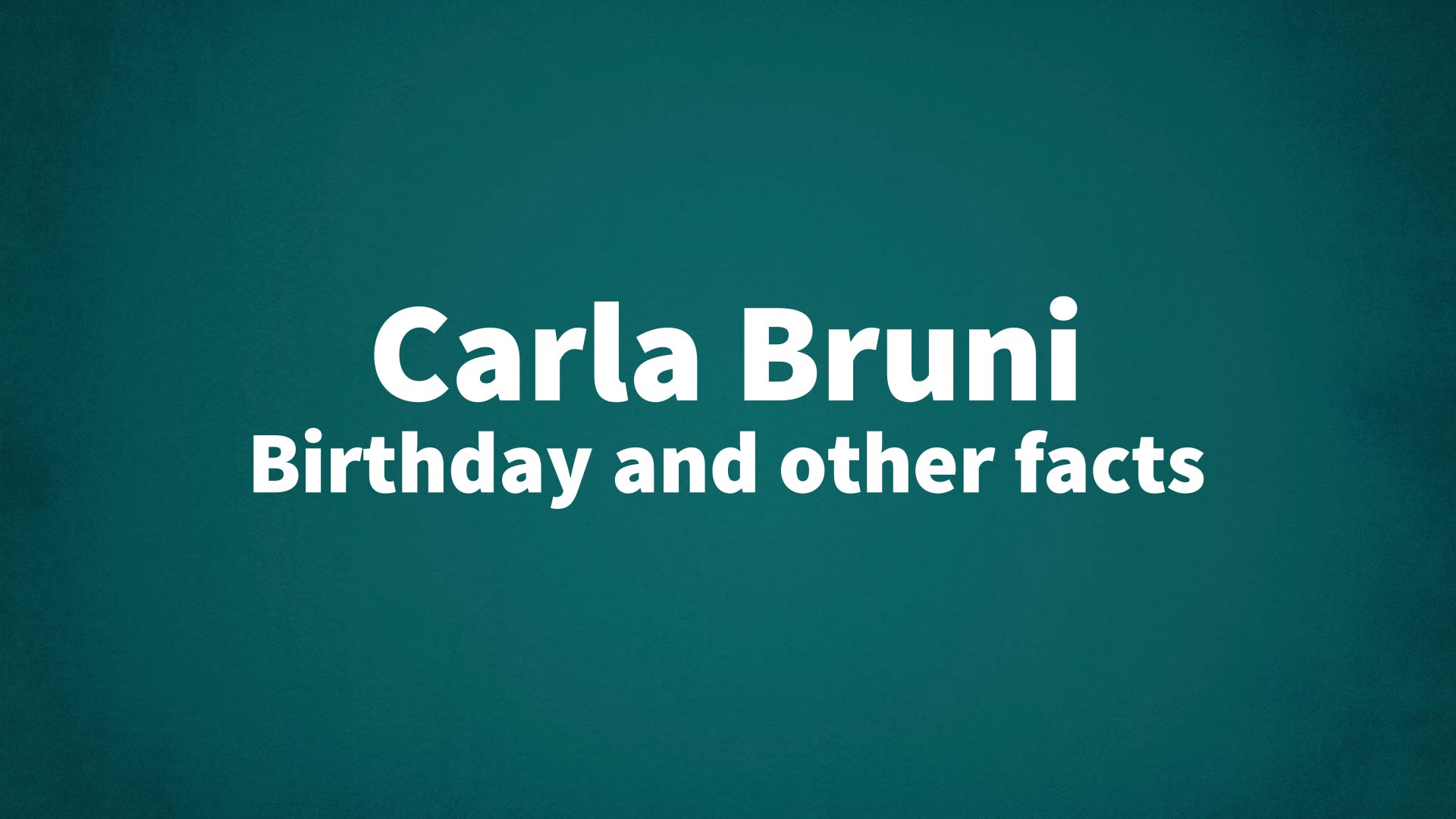 title image for Carla Bruni birthday