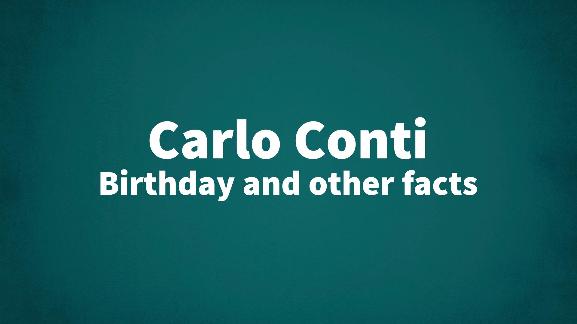 title image for Carlo Conti birthday