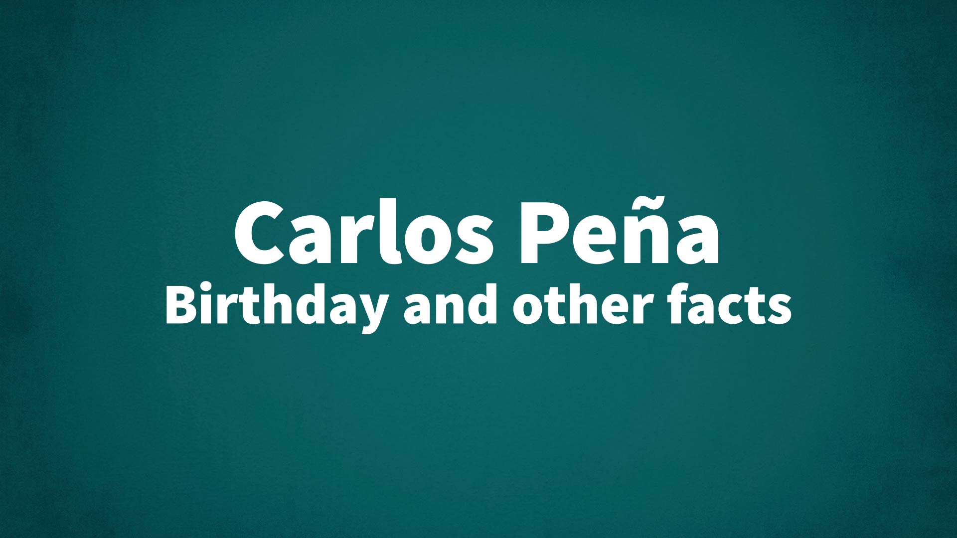 title image for Carlos Peña birthday