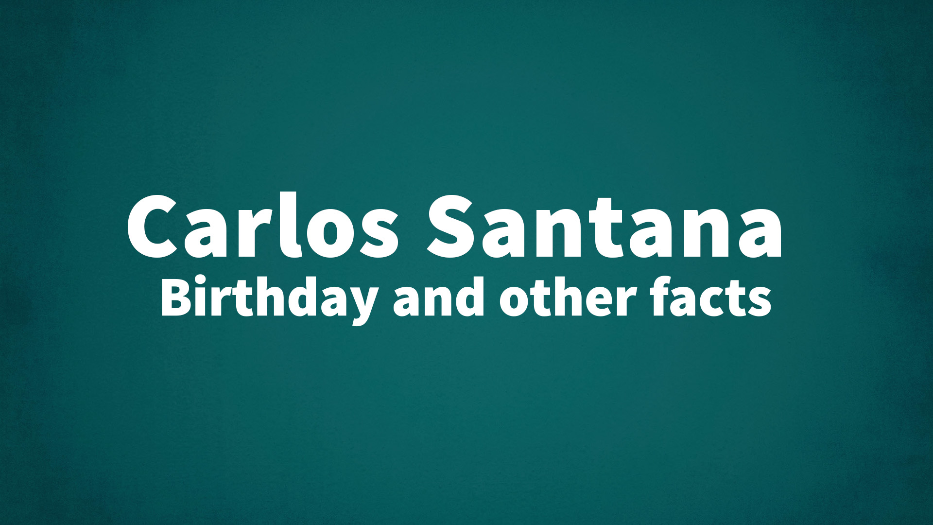 title image for Carlos Santana birthday
