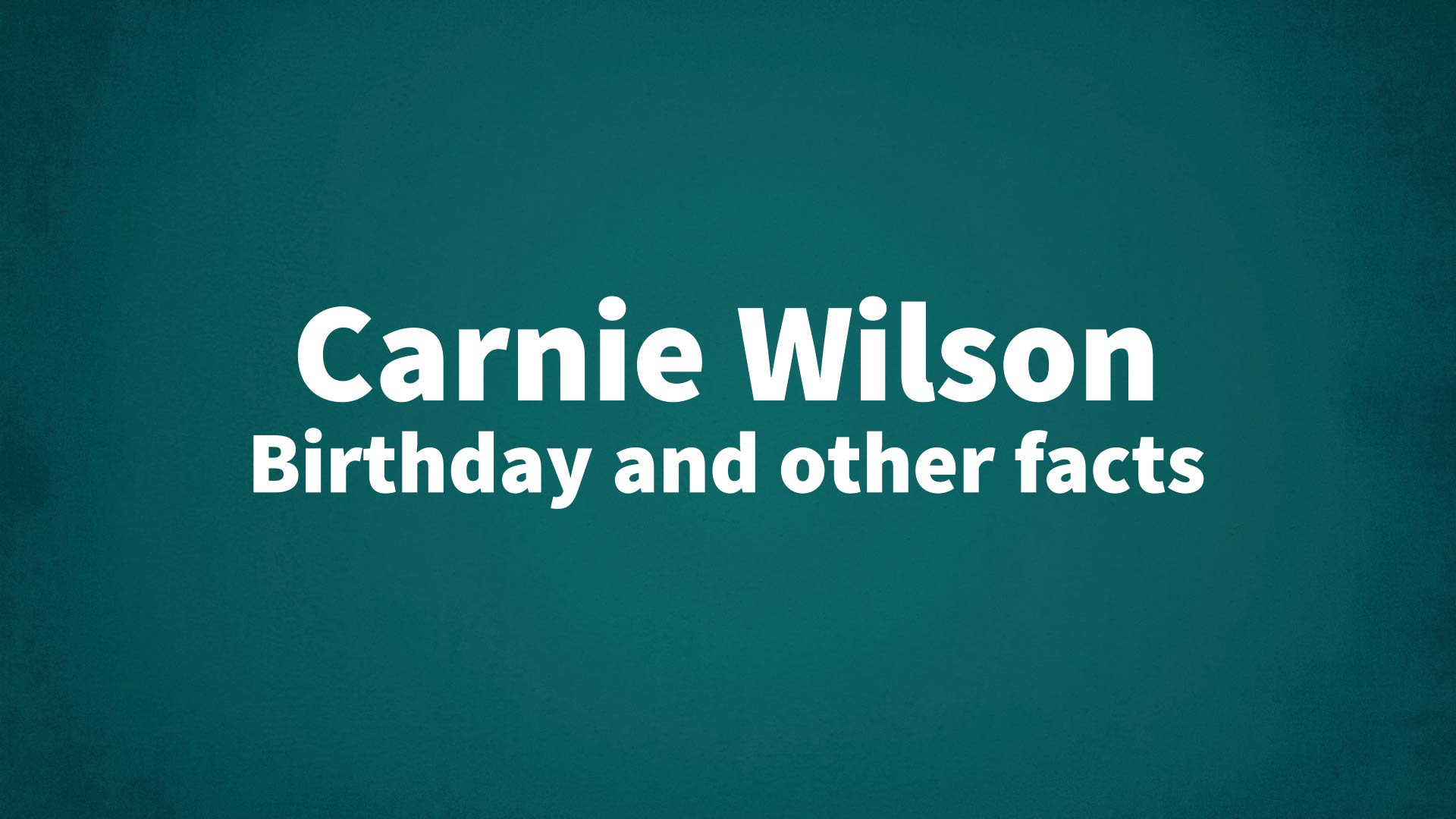 title image for Carnie Wilson birthday
