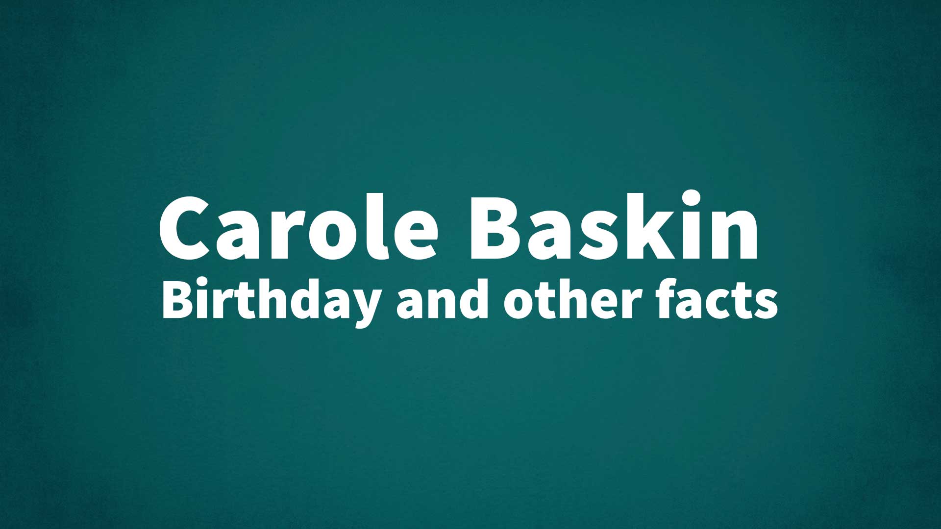 title image for Carole Baskin birthday
