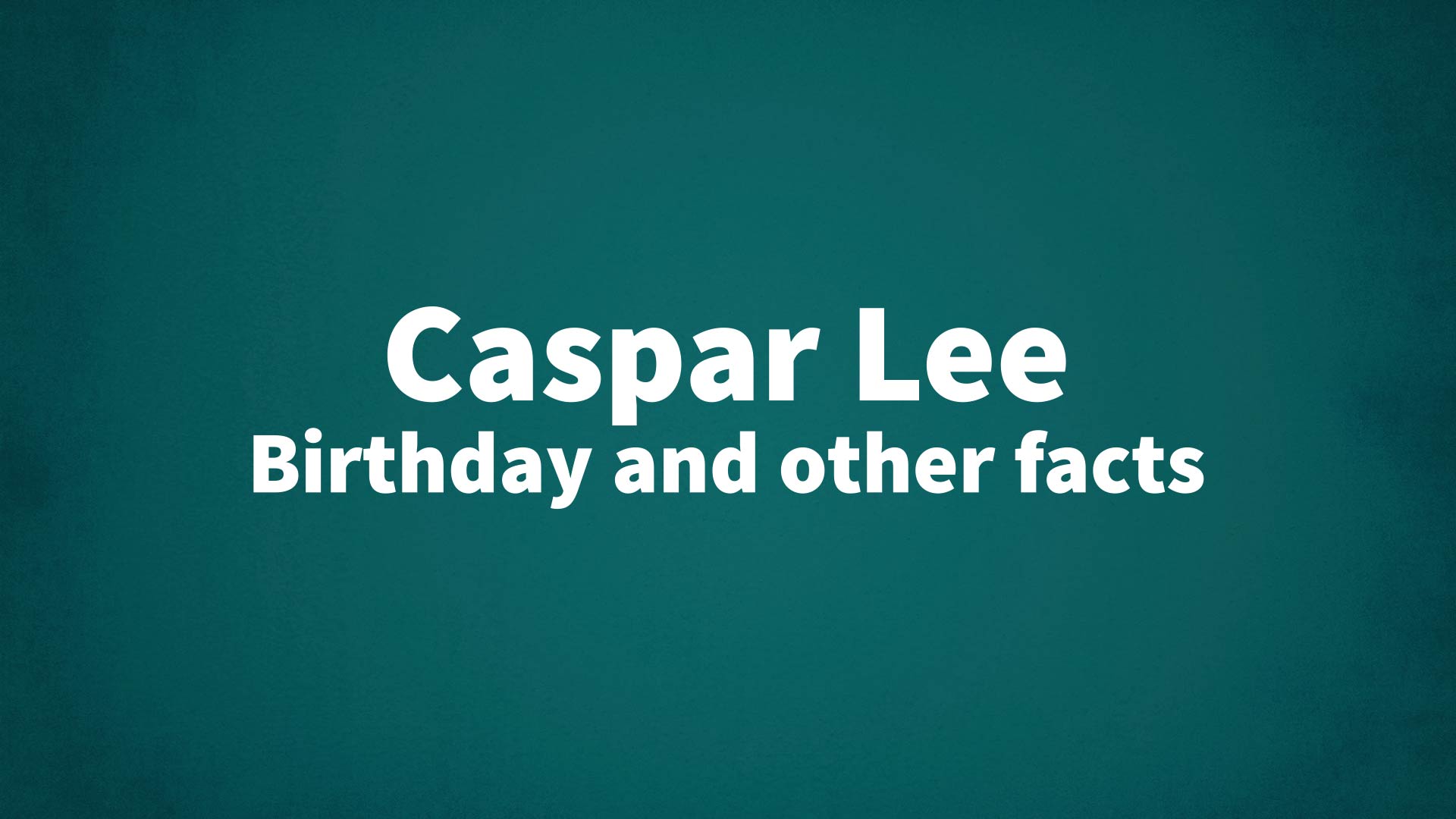 title image for Caspar Lee birthday