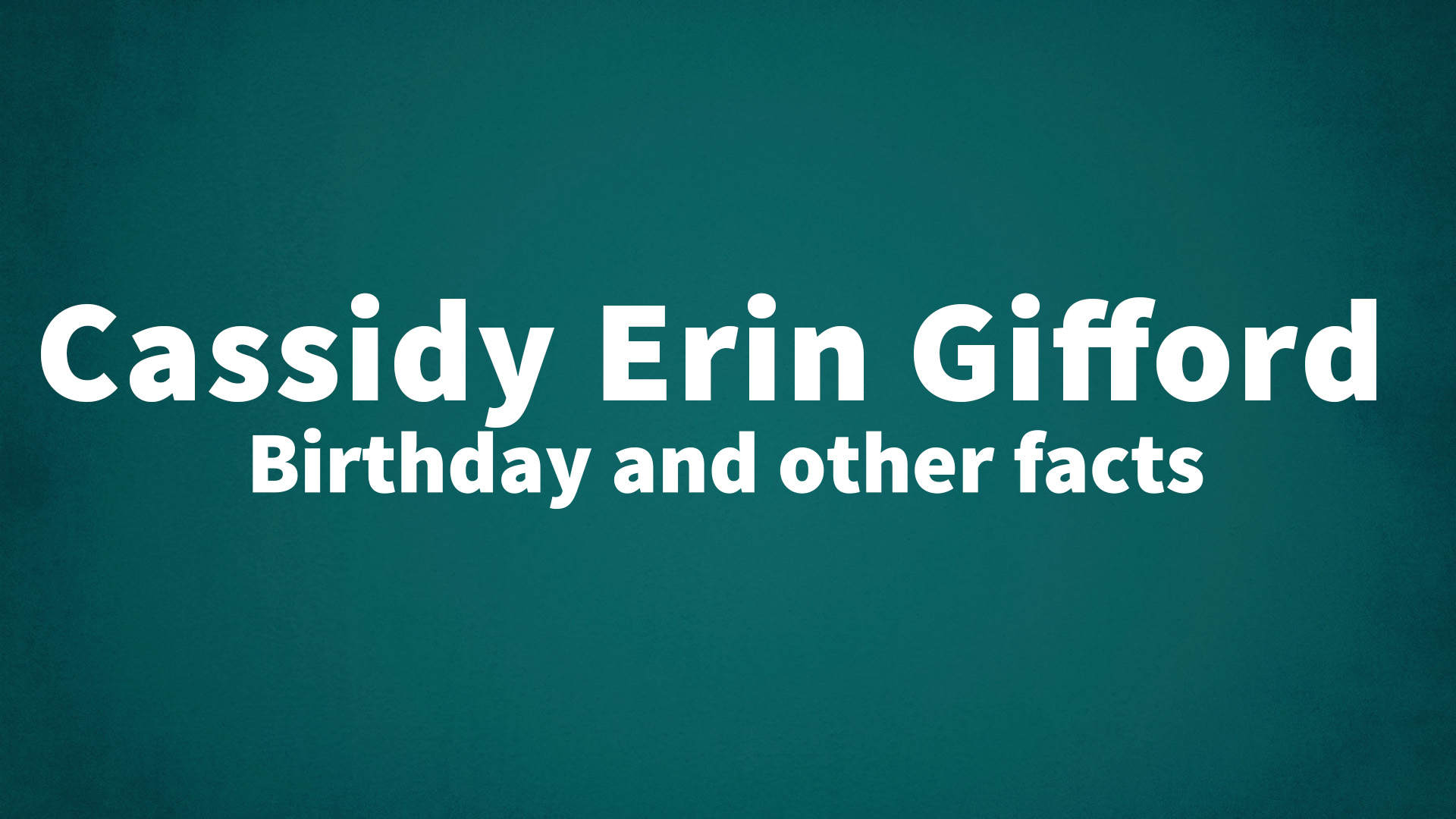 title image for Cassidy Erin Gifford birthday