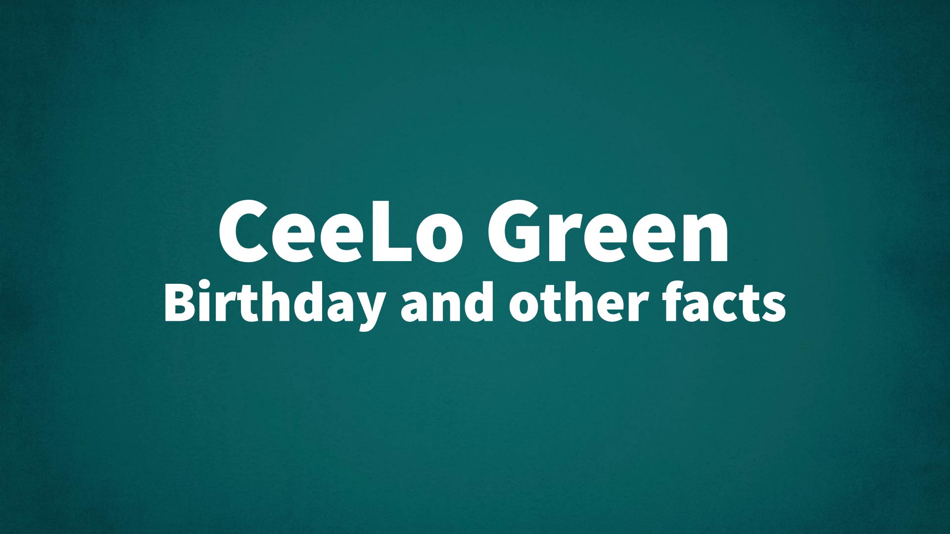 title image for CeeLo Green birthday