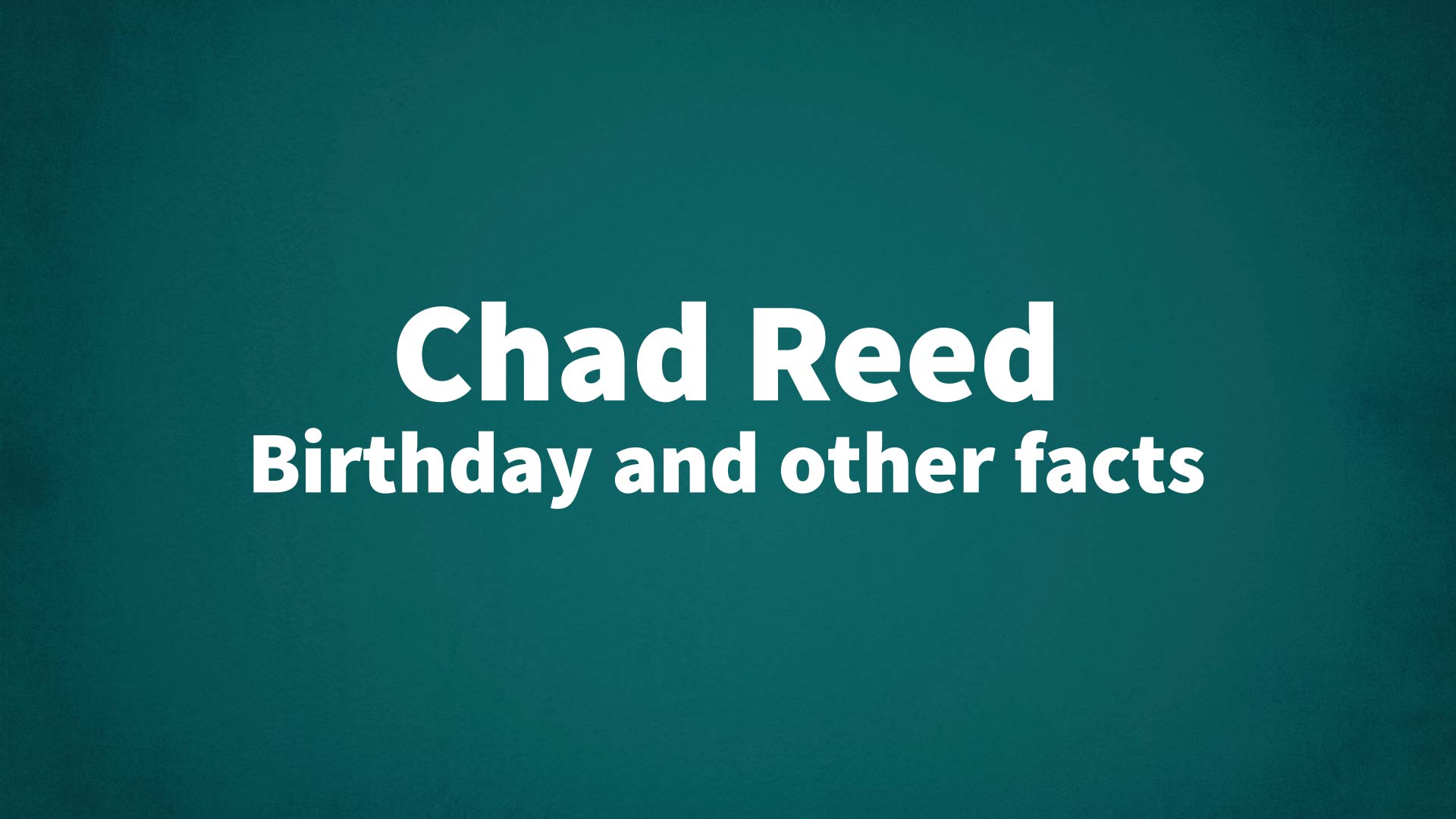 title image for Chad Reed birthday