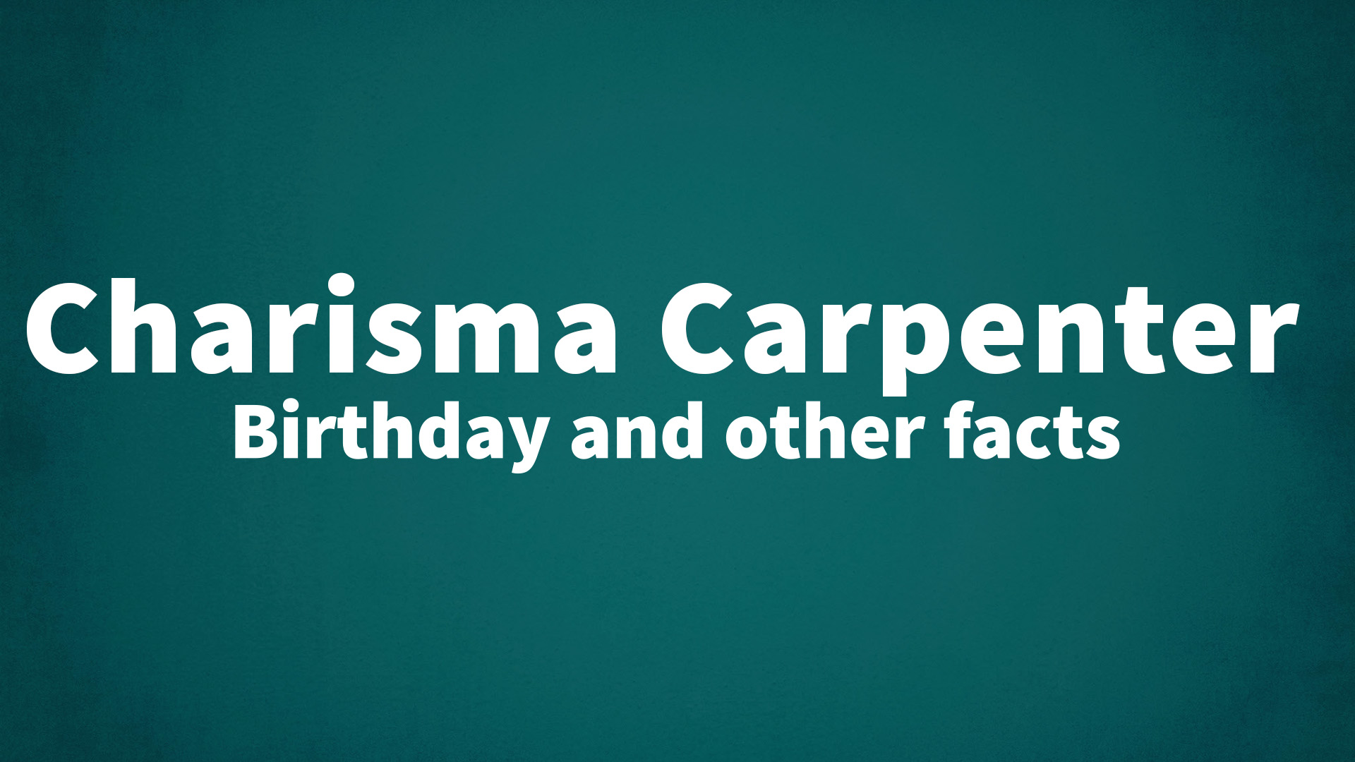 title image for Charisma Carpenter birthday