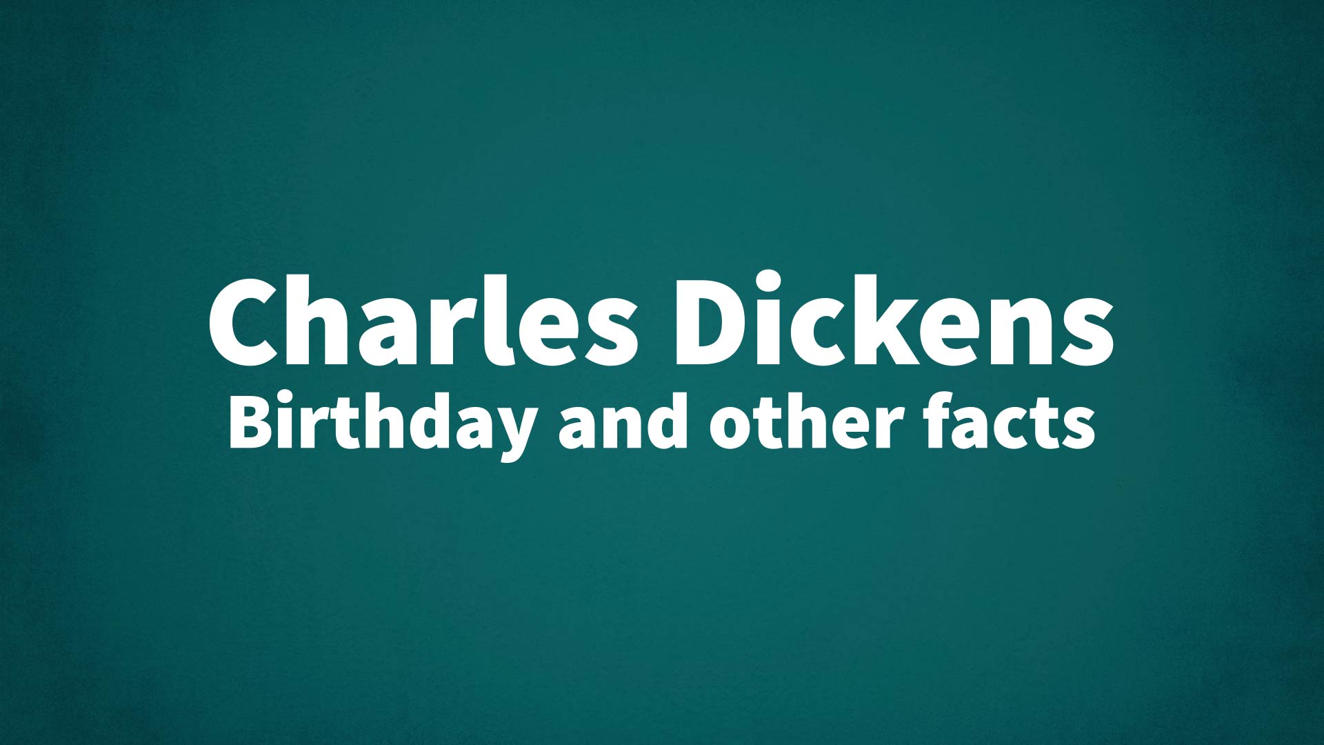 title image for Charles Dickens birthday