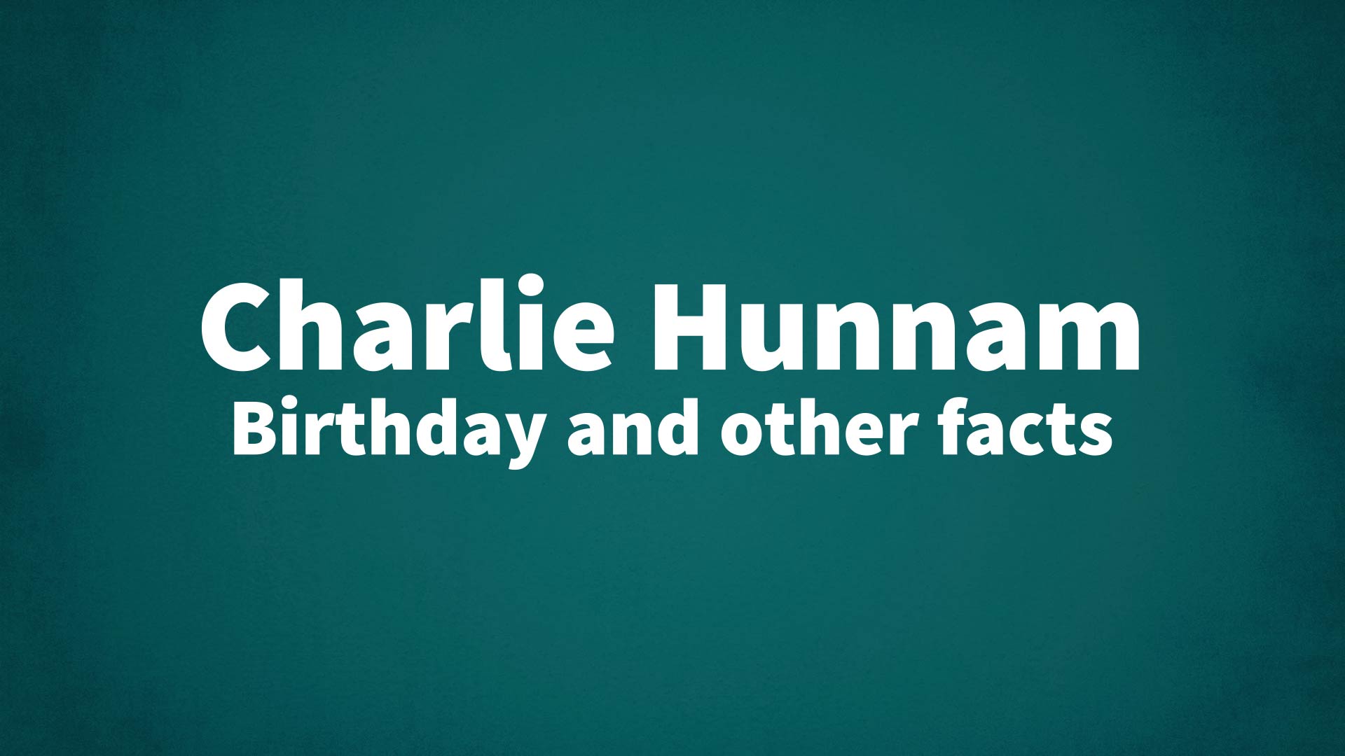 title image for Charlie Hunnam birthday