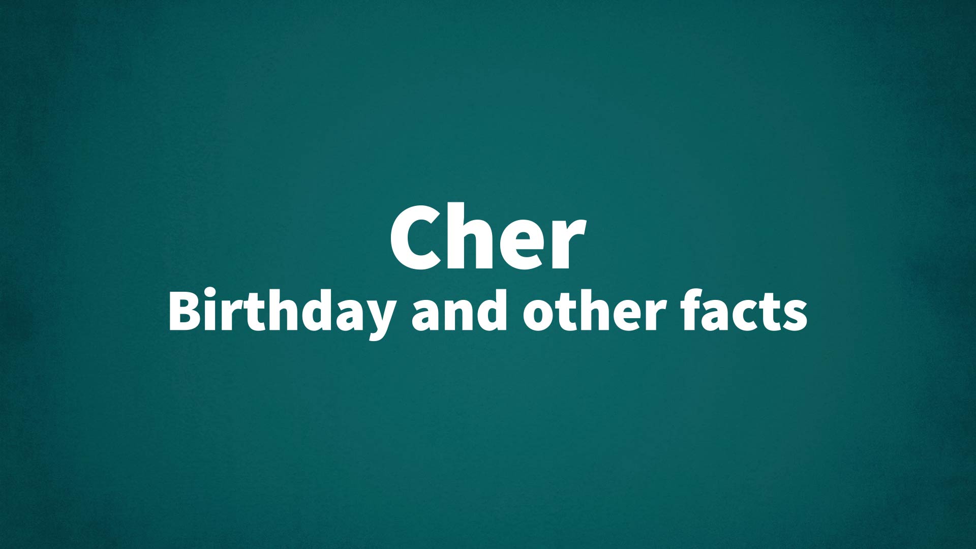 title image for Cher birthday
