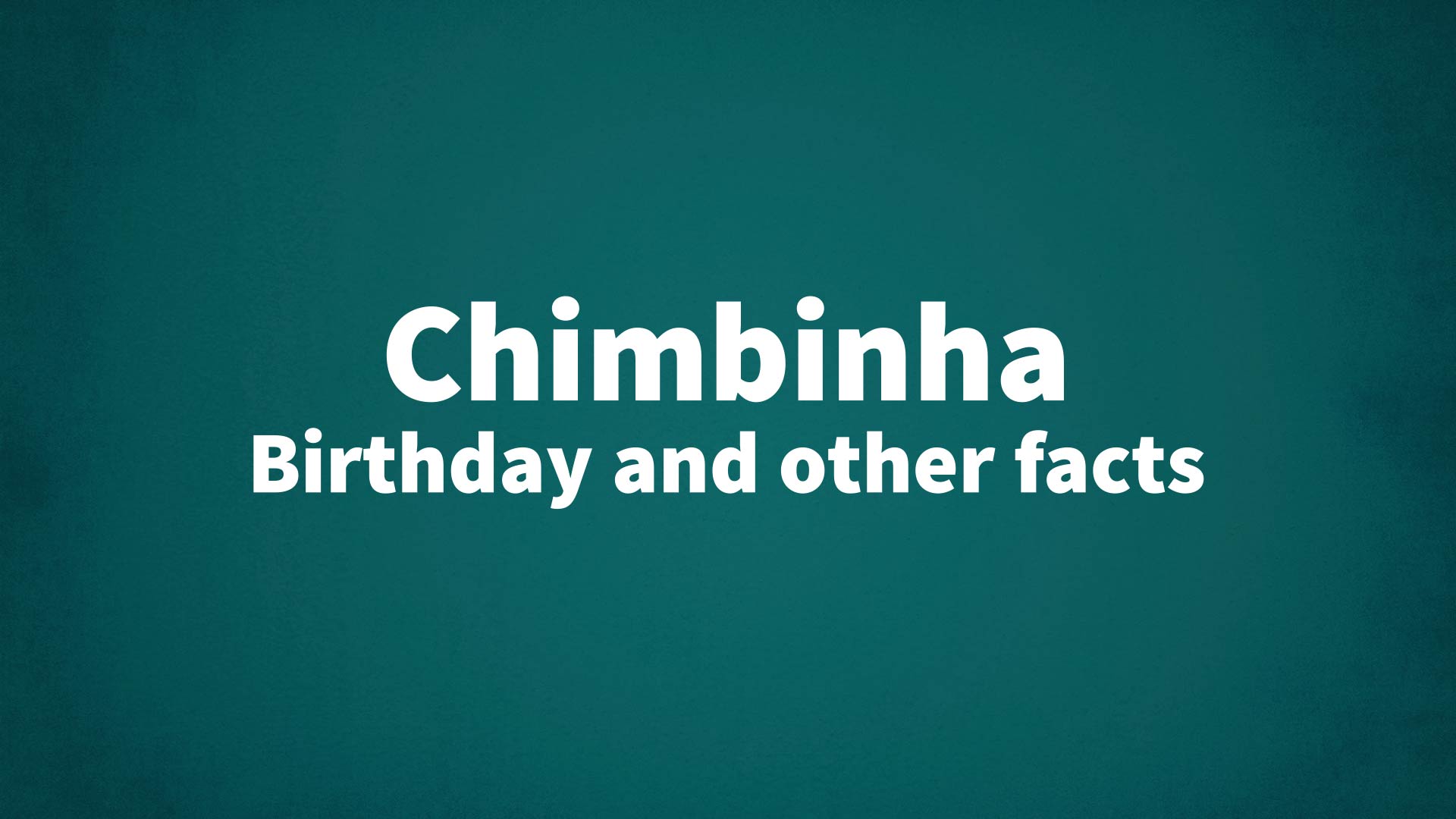 title image for Chimbinha birthday
