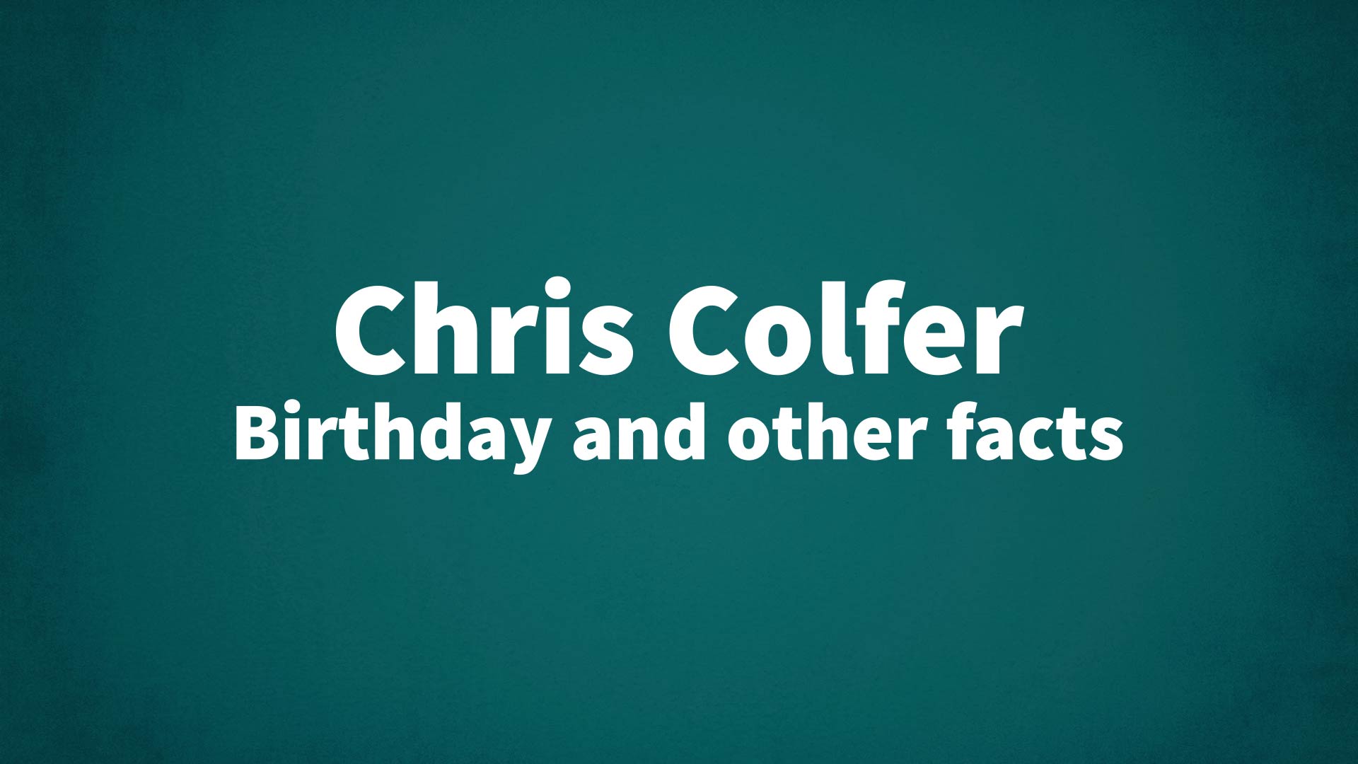 title image for Chris Colfer birthday