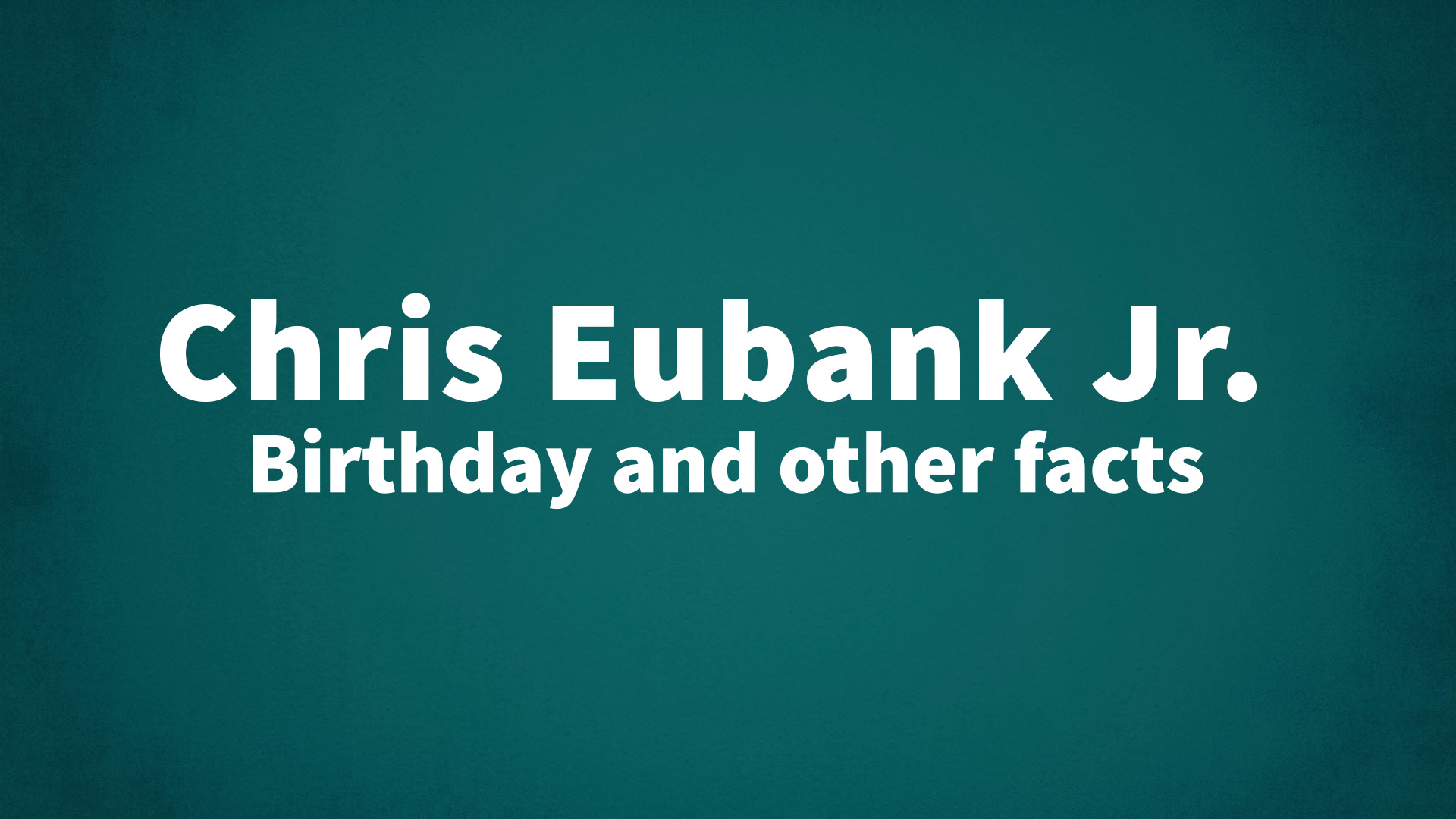 title image for Chris Eubank Jr. birthday