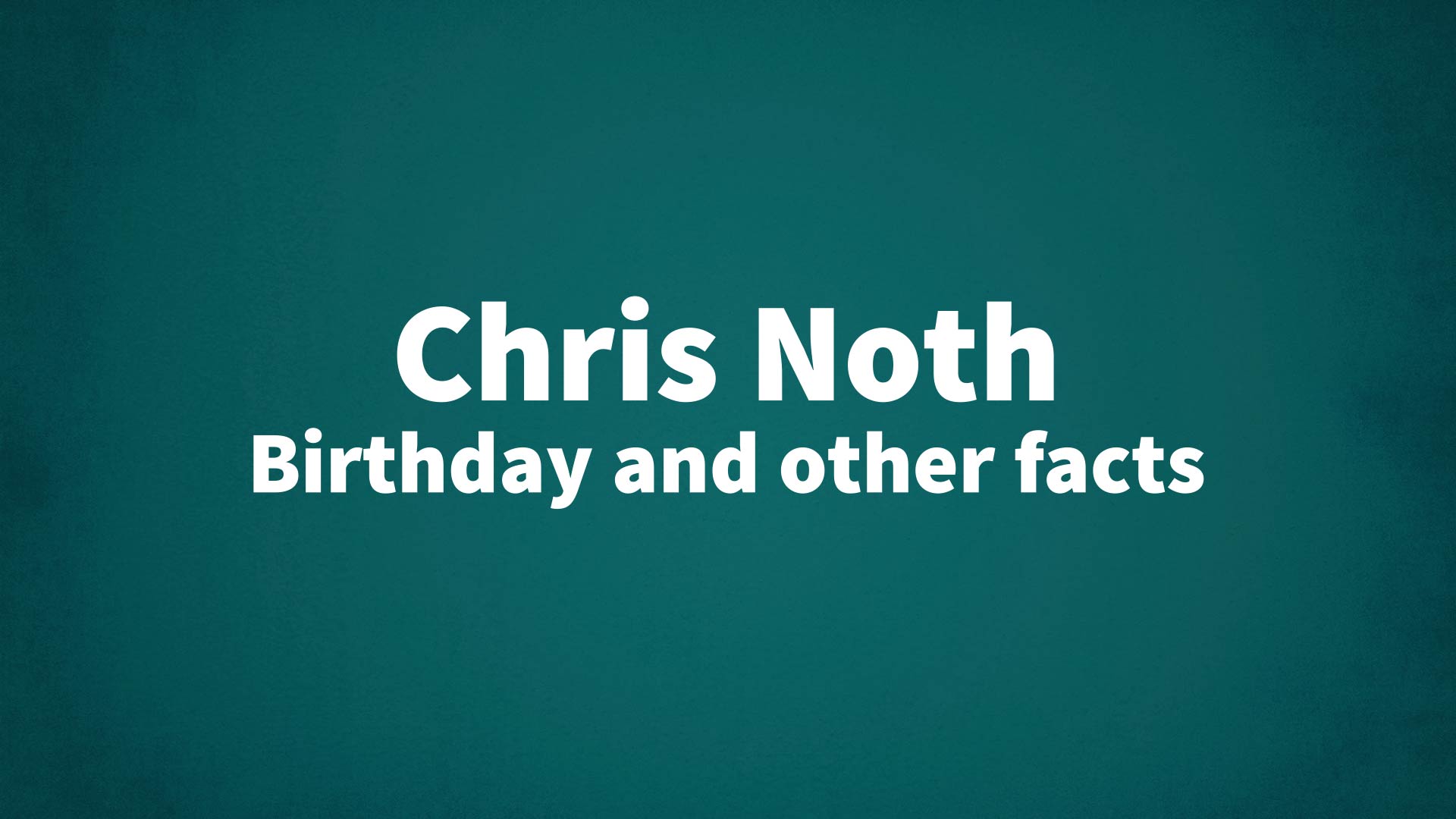 title image for Chris Noth birthday