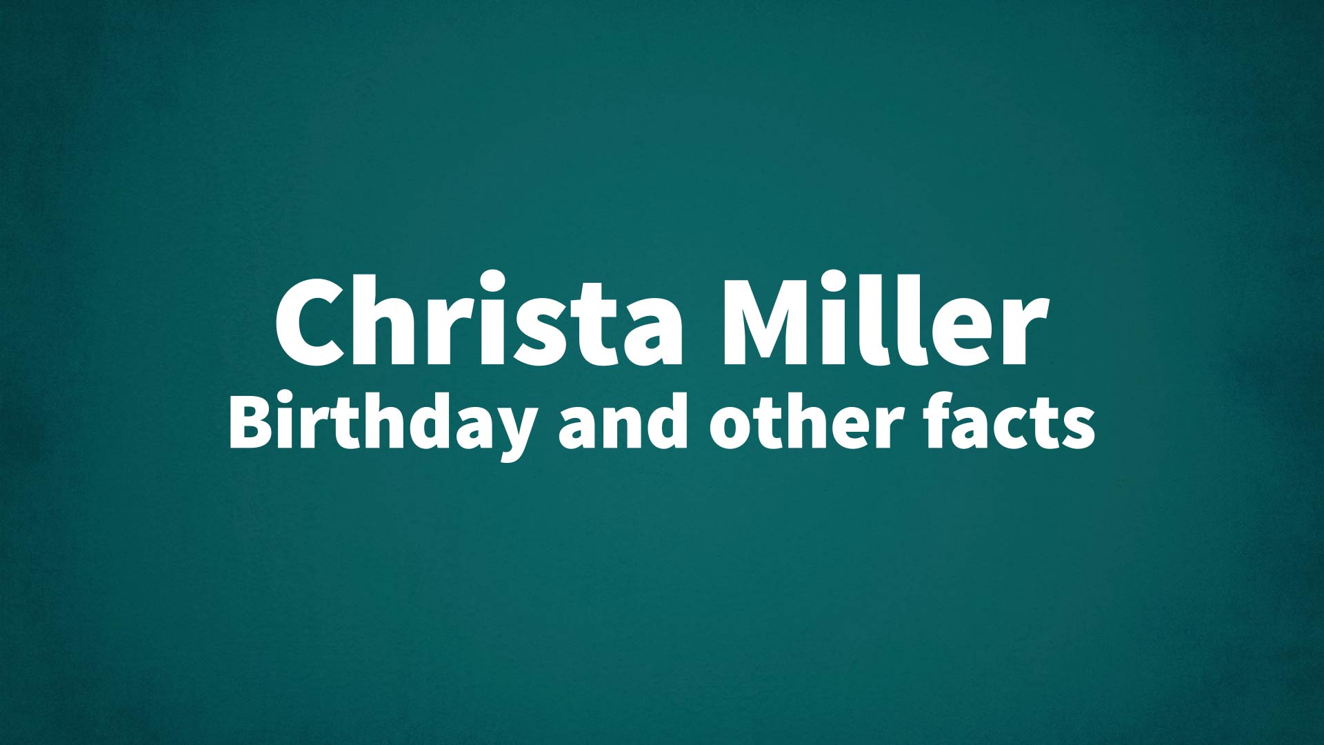 title image for Christa Miller birthday
