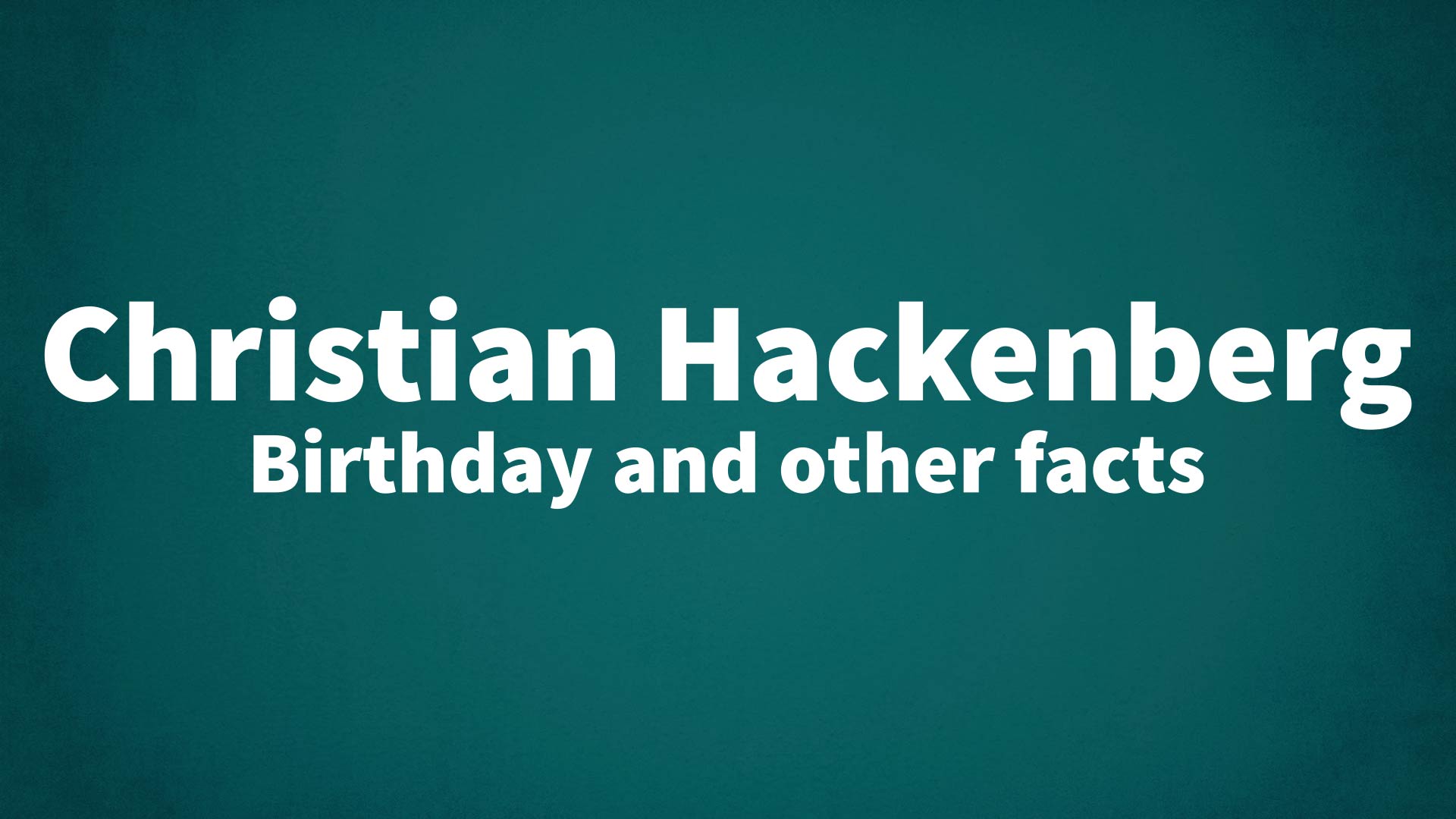 title image for Christian Hackenberg birthday