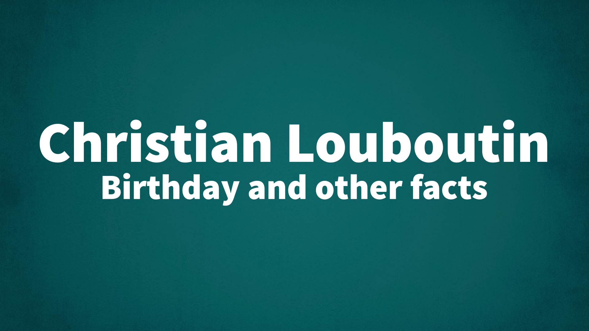 title image for Christian Louboutin birthday