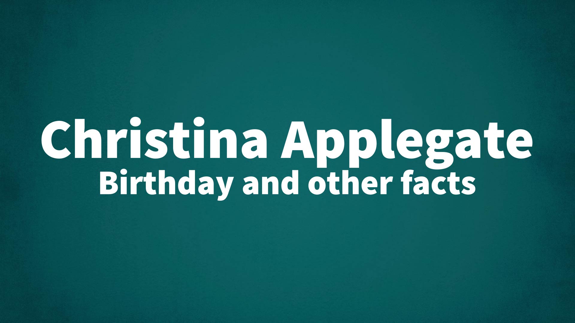 title image for Christina Applegate birthday