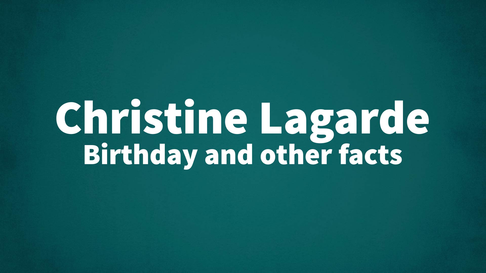 title image for Christine Lagarde birthday