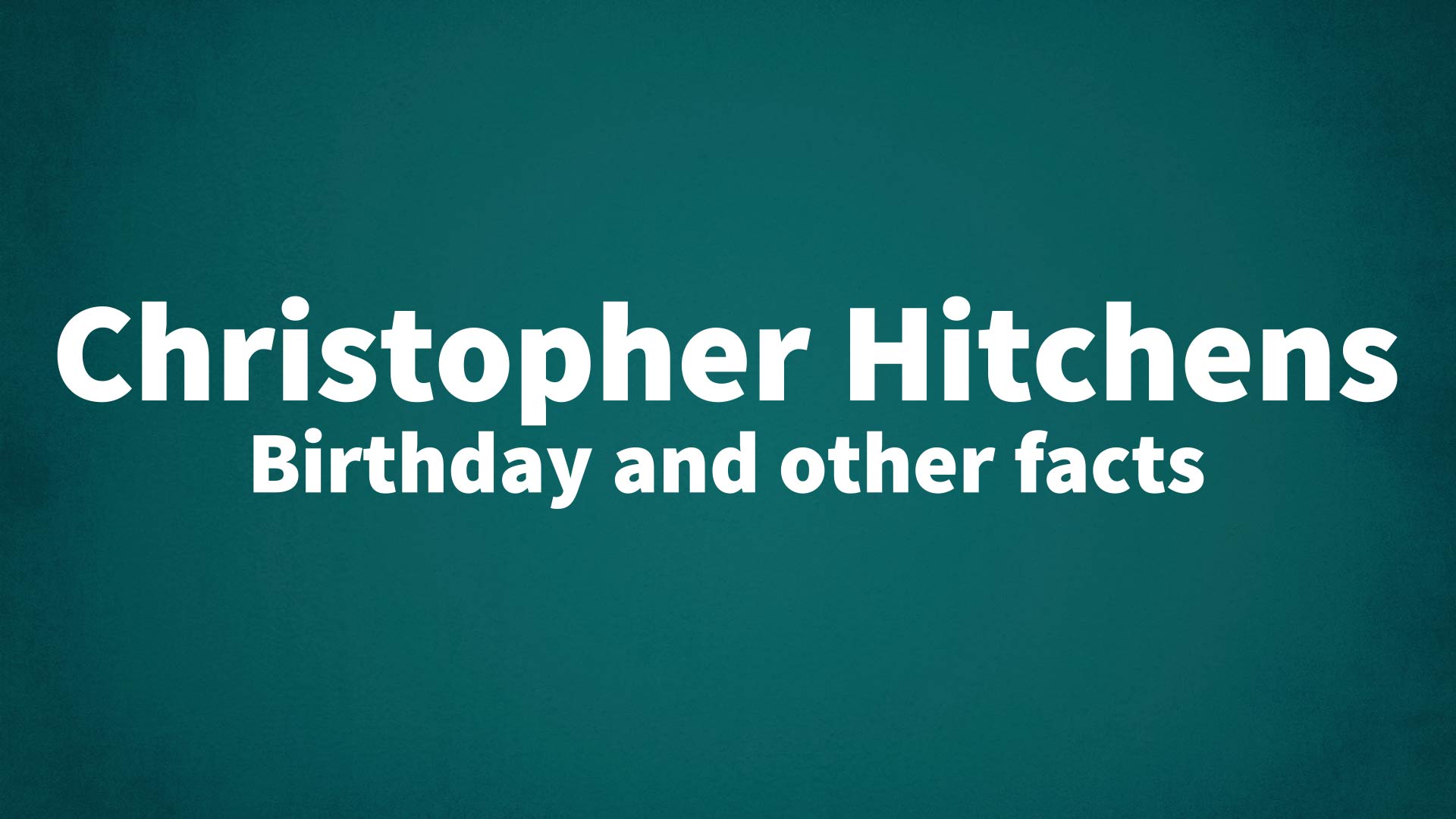title image for Christopher Hitchens birthday