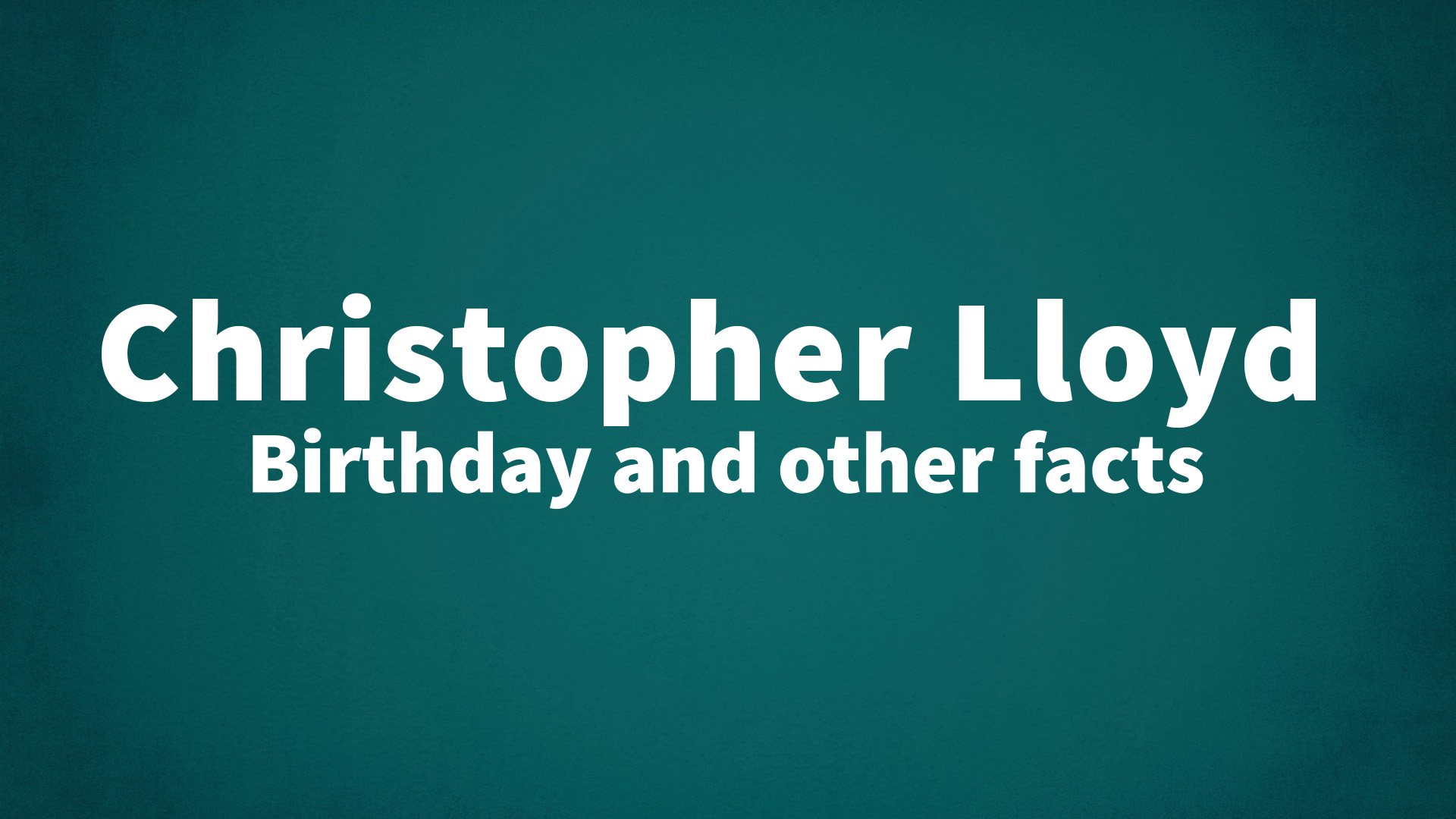 title image for Christopher Lloyd birthday