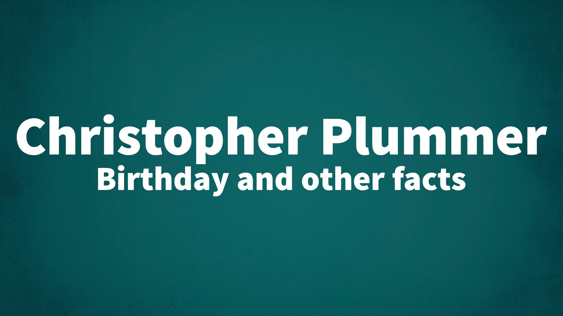 title image for Christopher Plummer birthday