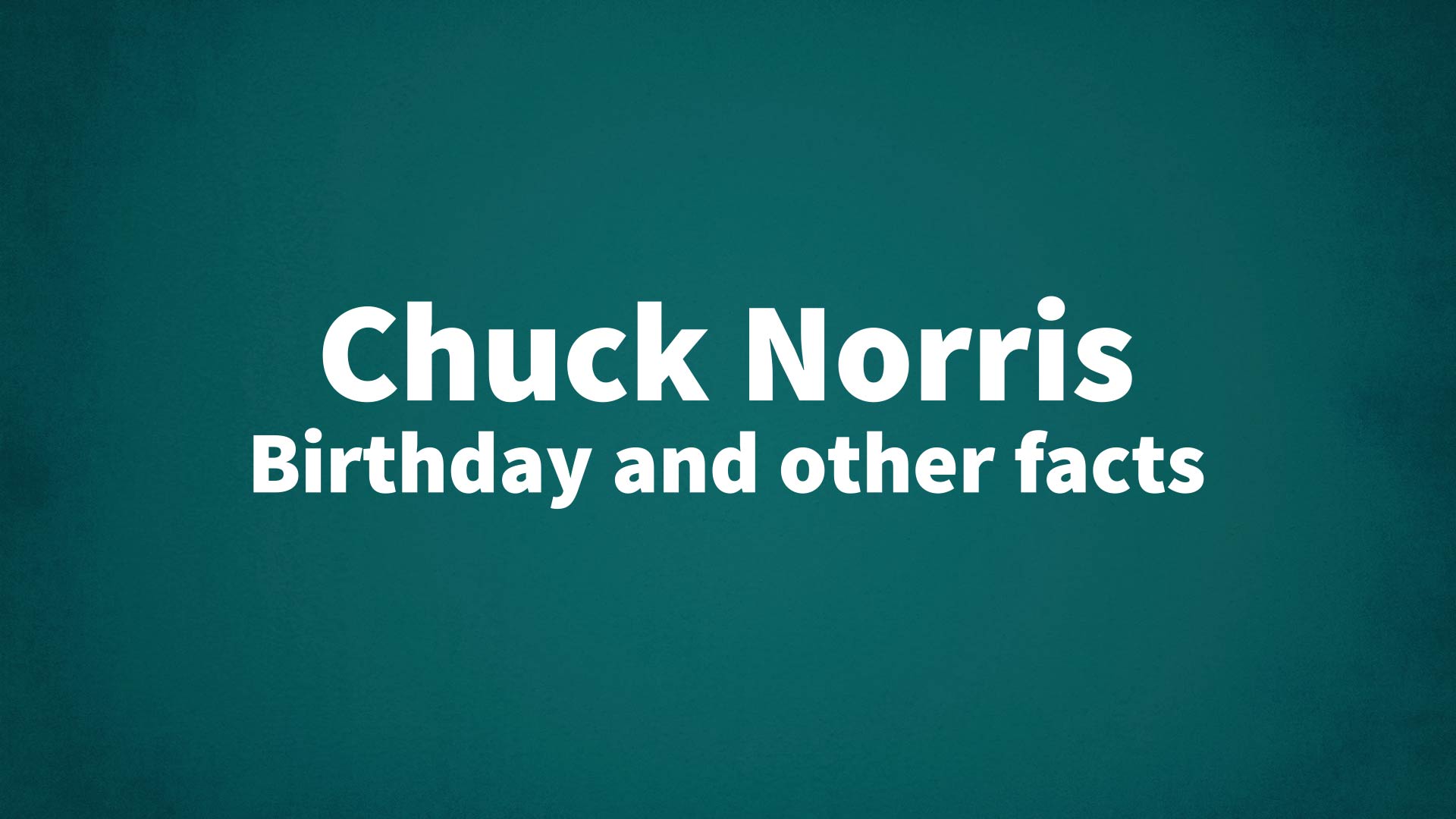 title image for Chuck Norris birthday