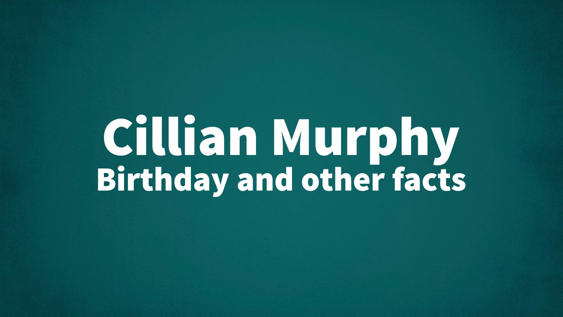 title image for Cillian Murphy birthday