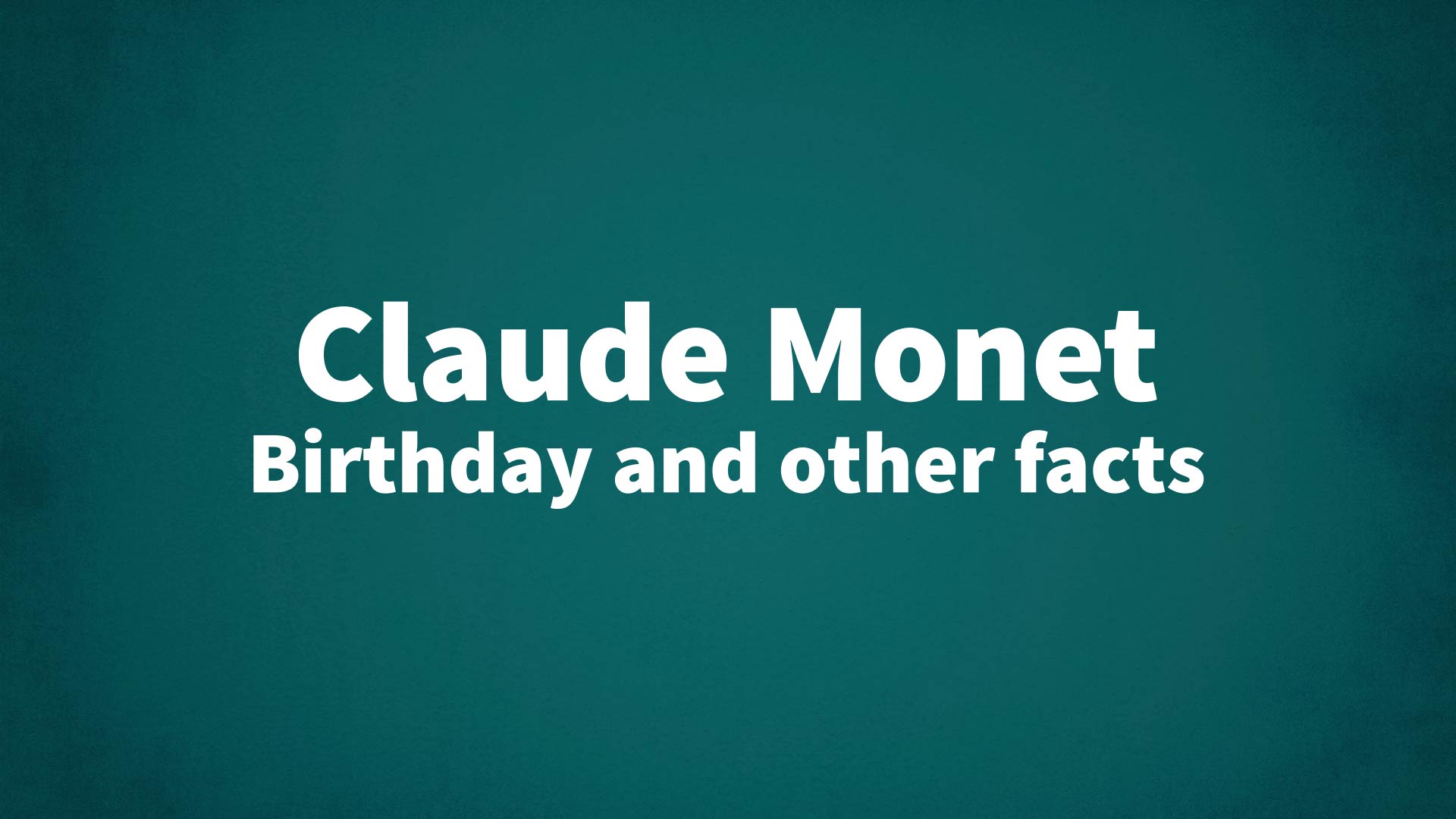 title image for Claude Monet birthday