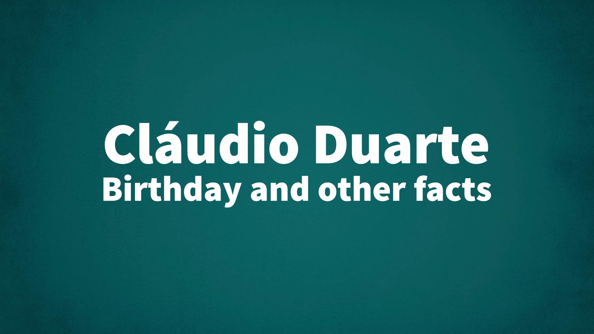 title image for Cláudio Duarte birthday