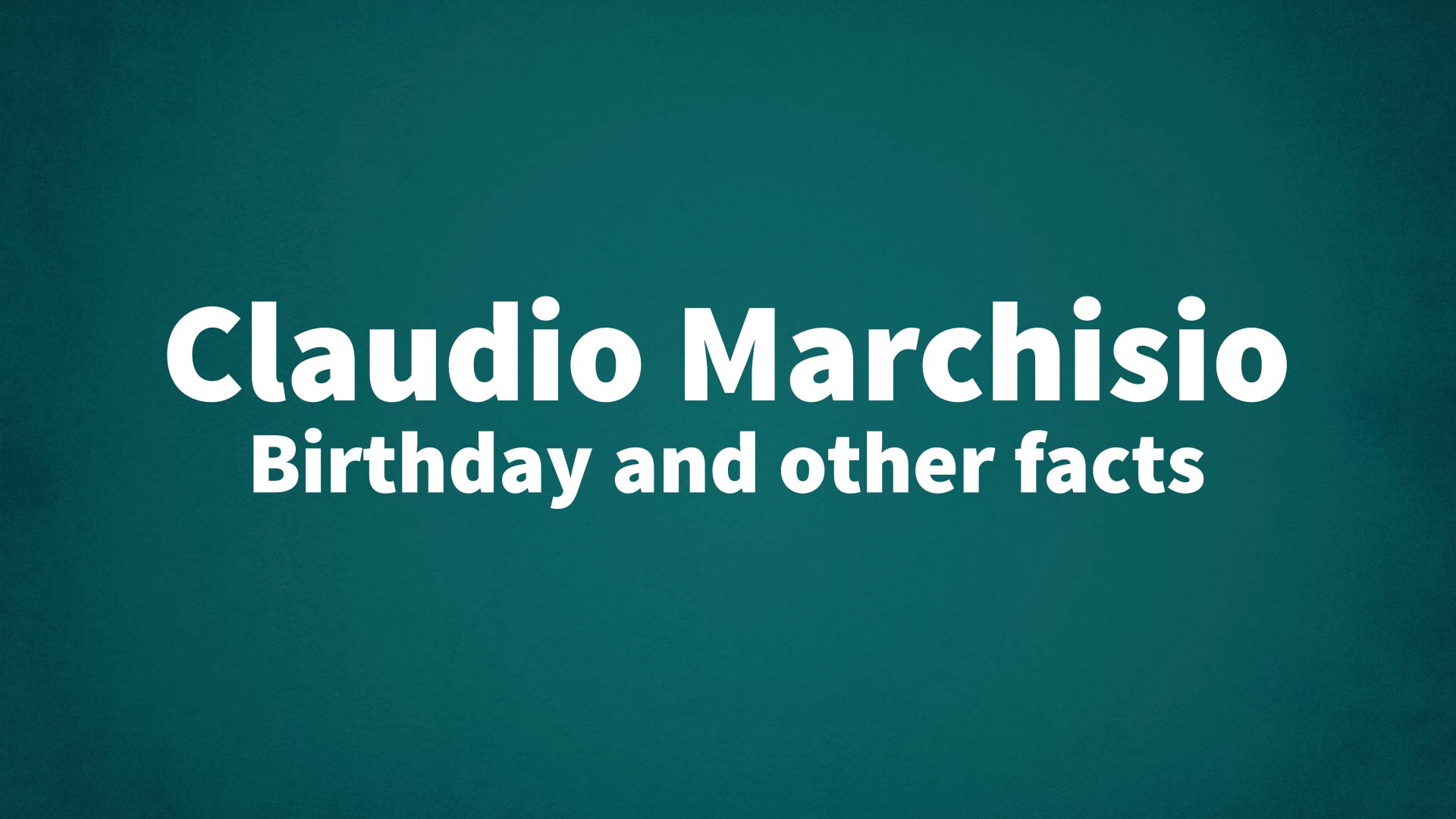 title image for Claudio Marchisio birthday
