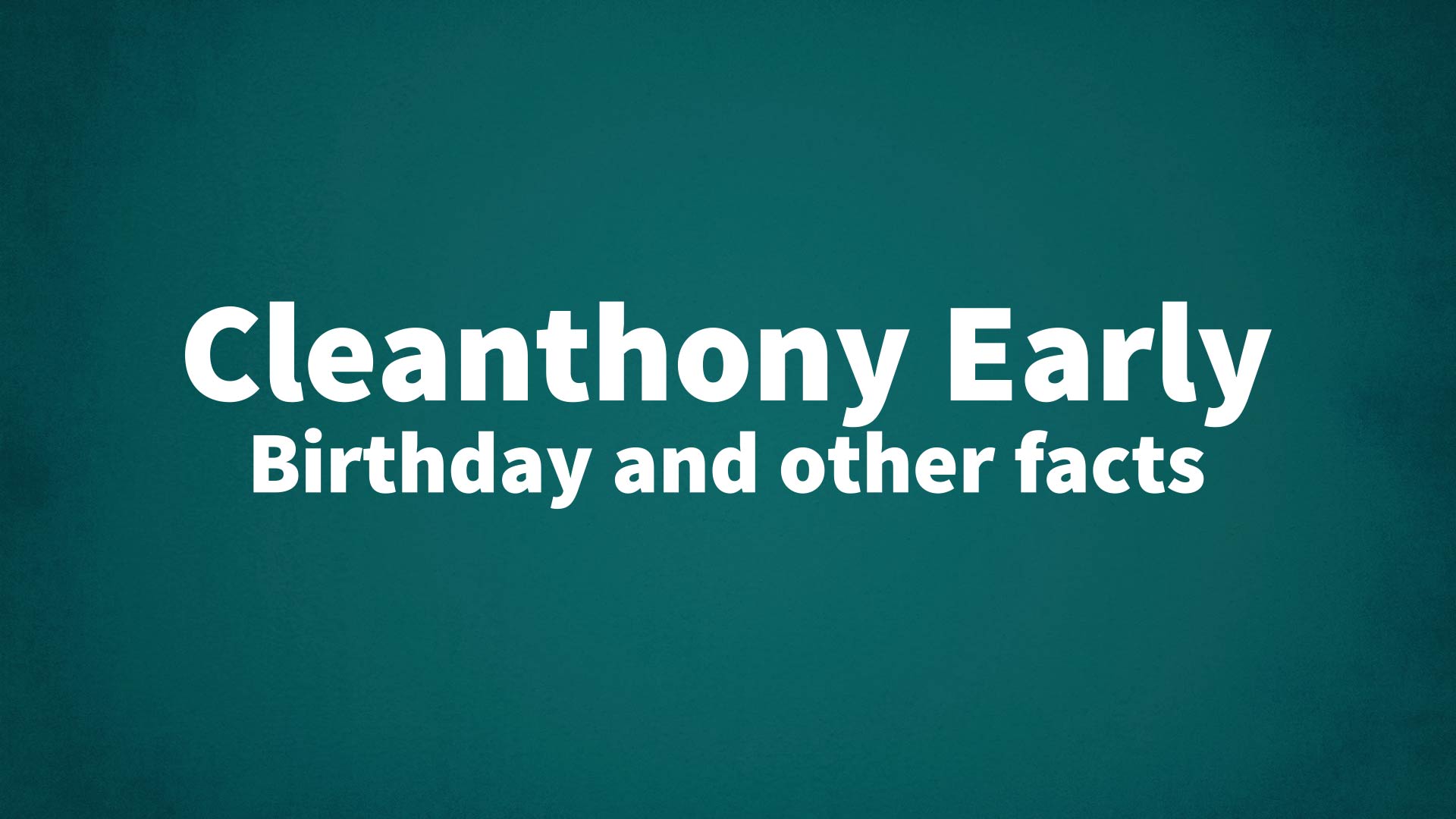 title image for Cleanthony Early birthday