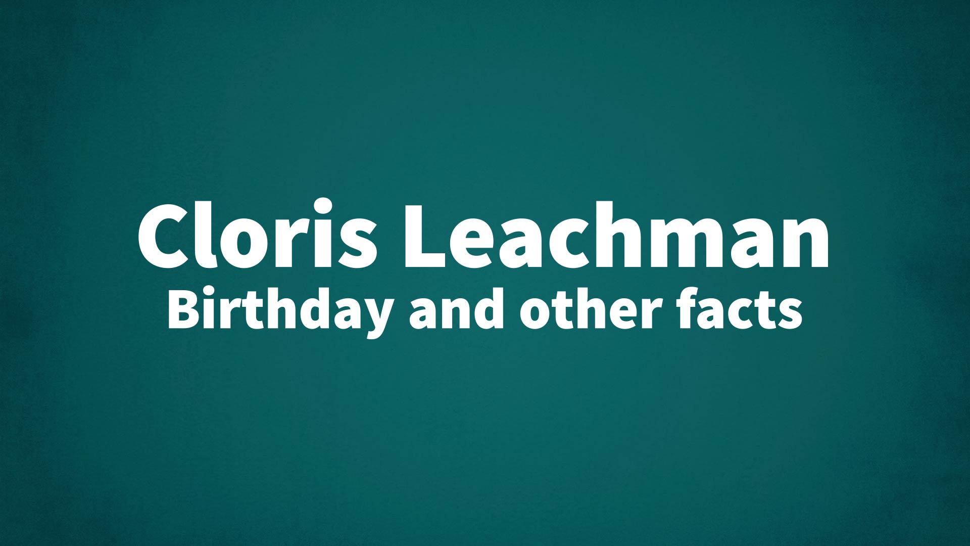 title image for Cloris Leachman birthday