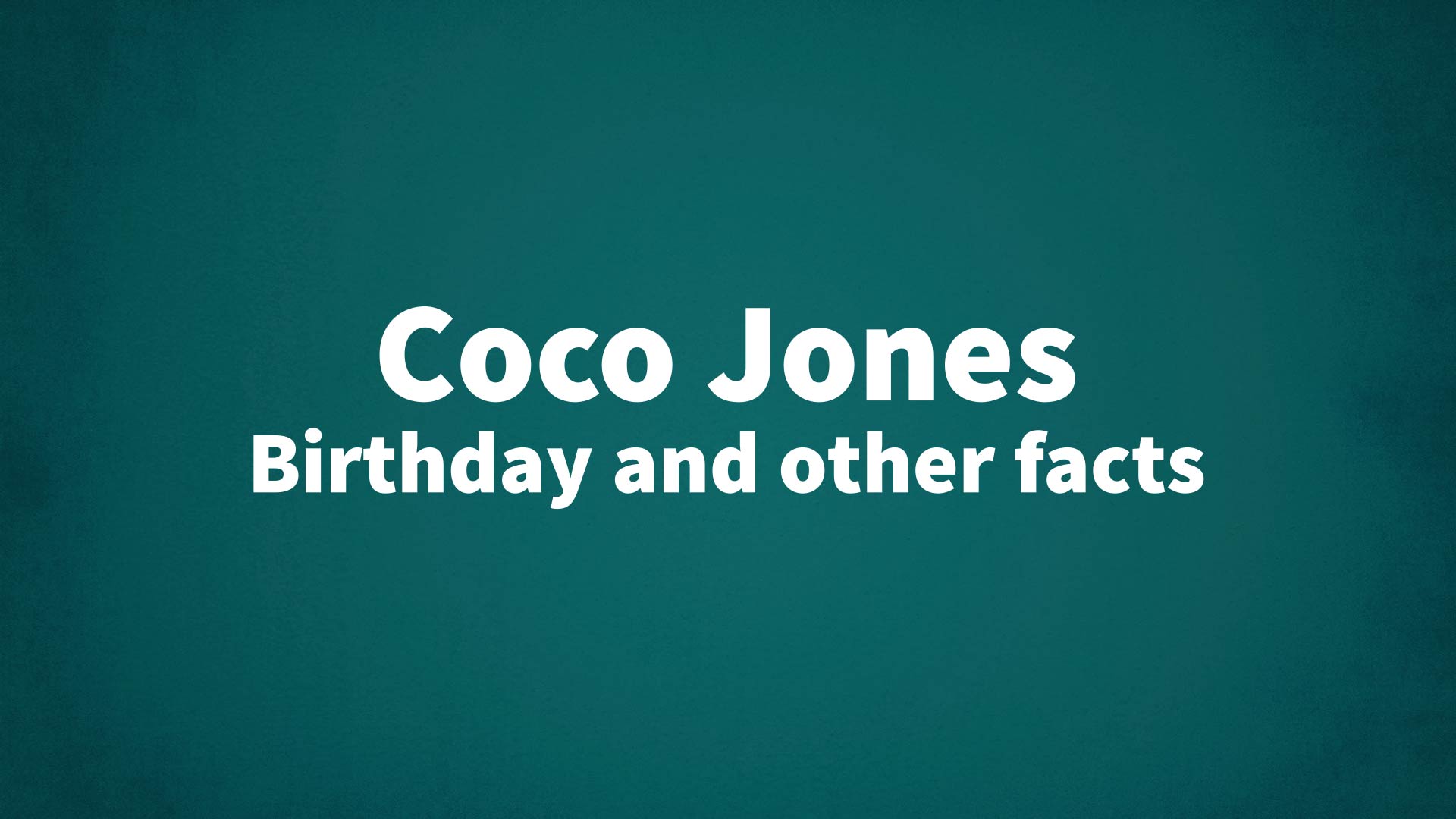 title image for Coco Jones birthday