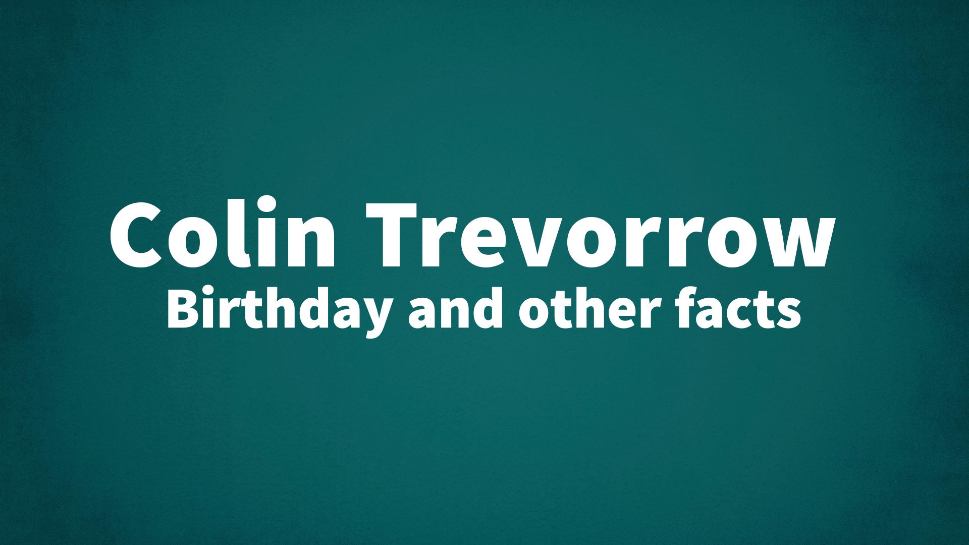 title image for Colin Trevorrow birthday