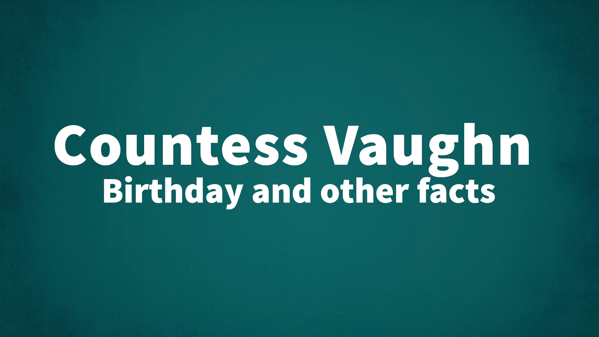 title image for Countess Vaughn birthday